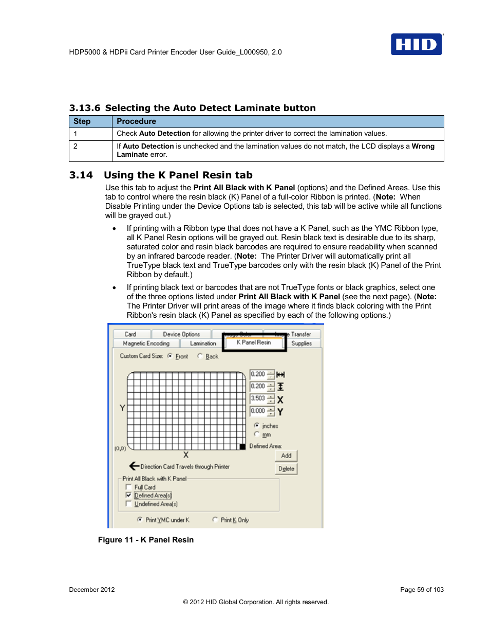 6 selecting the auto detect laminate button, 14 using the k panel resin tab, Using the k panel resin tab | Figure 11 - k panel resin | HID HDPii Plus User Guide 2.0 User Manual | Page 59 / 103