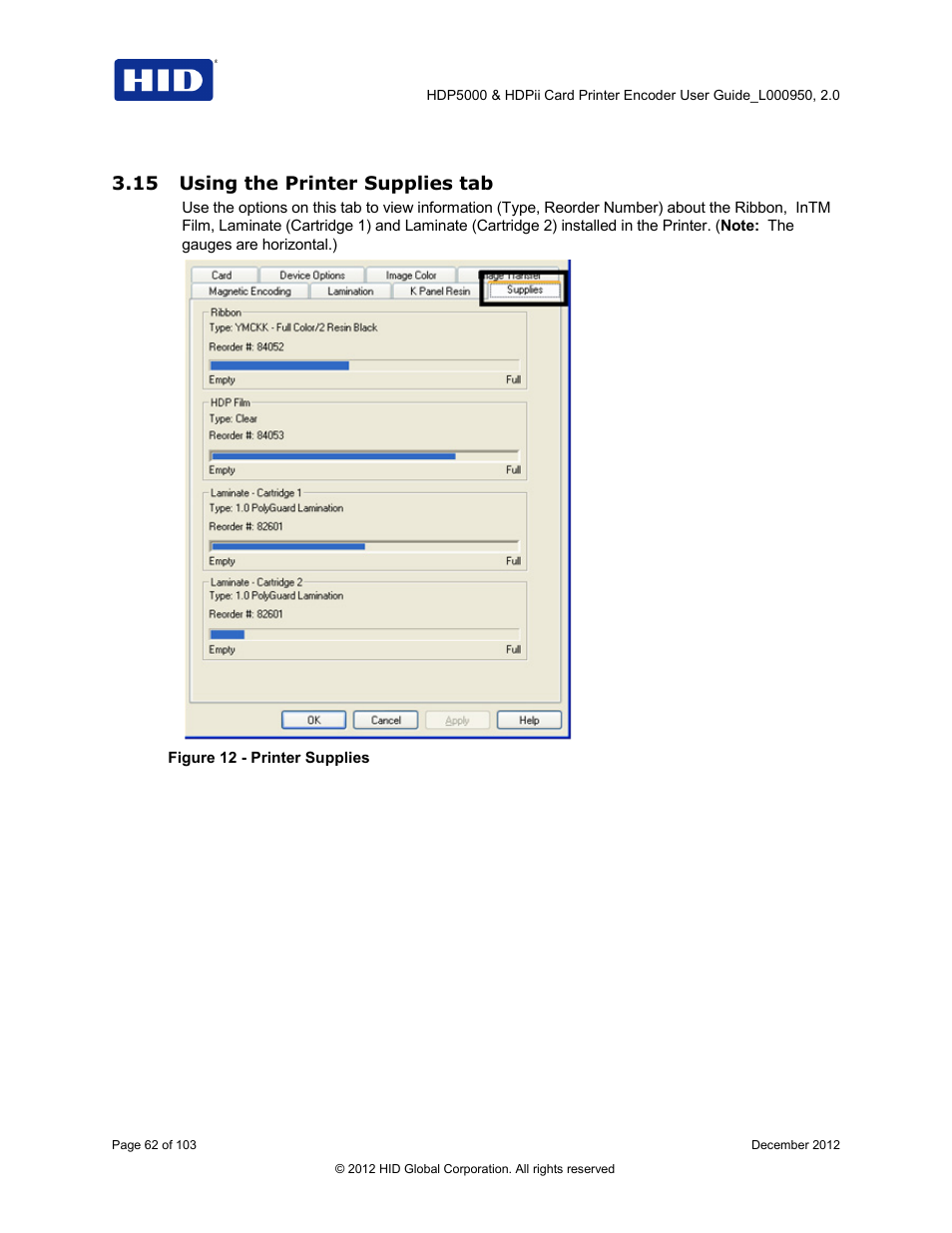 15 using the printer supplies tab, Using the printer supplies tab, Figure 12 - printer supplies | HID HDPii Plus User Guide 2.0 User Manual | Page 62 / 103