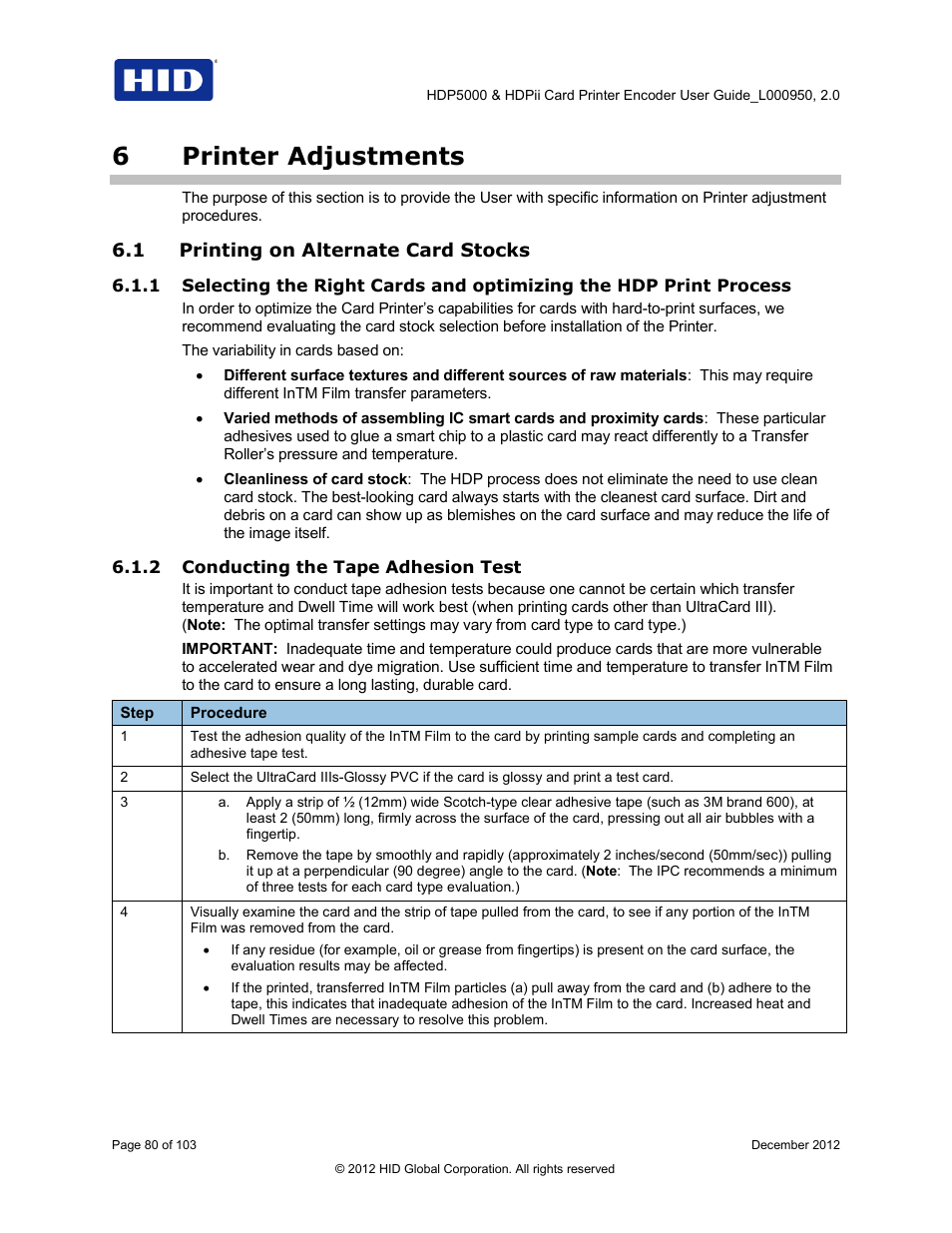 6 printer adjustments, 1 printing on alternate card stocks, 2 conducting the tape adhesion test | Printer adjustments, Printing on alternate card stocks, 6printer adjustments | HID HDPii Plus User Guide 2.0 User Manual | Page 80 / 103