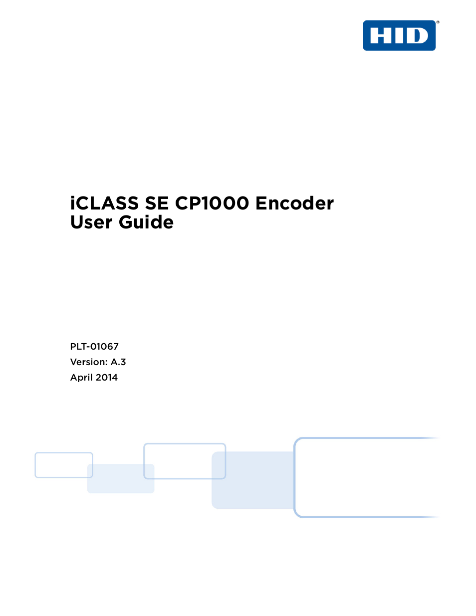 HID iCLASS SE Encoder User Guide User Manual | 186 pages