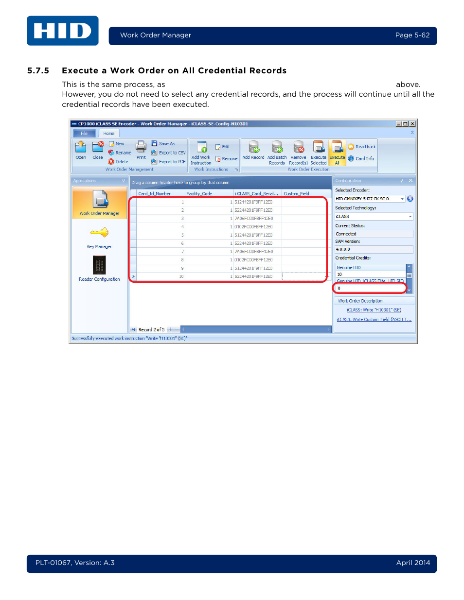 5 execute a work order on all credential records, Execute a work order on all credential records -62 | HID iCLASS SE Encoder User Guide User Manual | Page 110 / 186