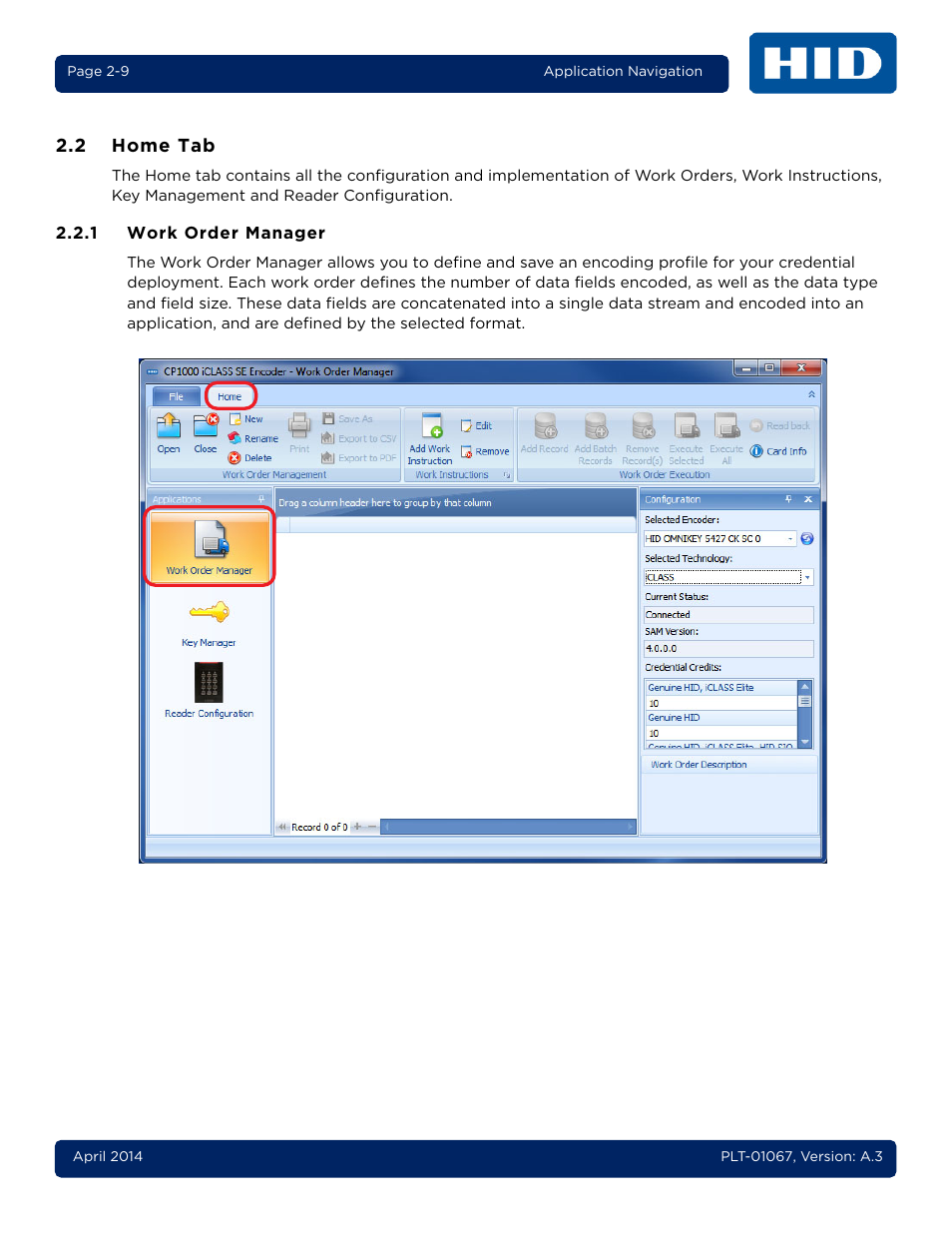 2 home tab, 1 work order manager, Home tab -9 2.2.1 | Work order manager -9 | HID iCLASS SE Encoder User Guide User Manual | Page 23 / 186