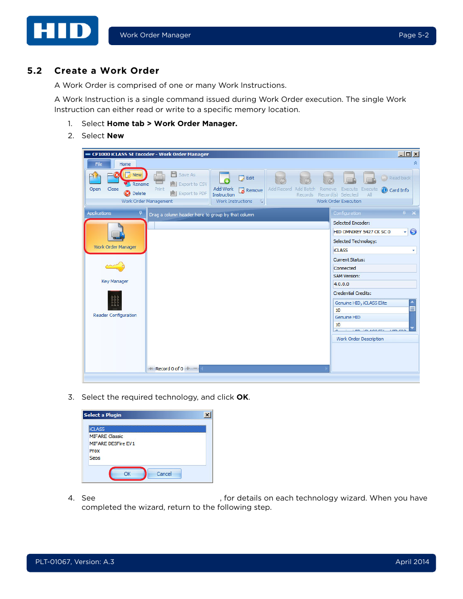 2 create a work order, Create a work order -2 | HID iCLASS SE Encoder User Guide User Manual | Page 50 / 186