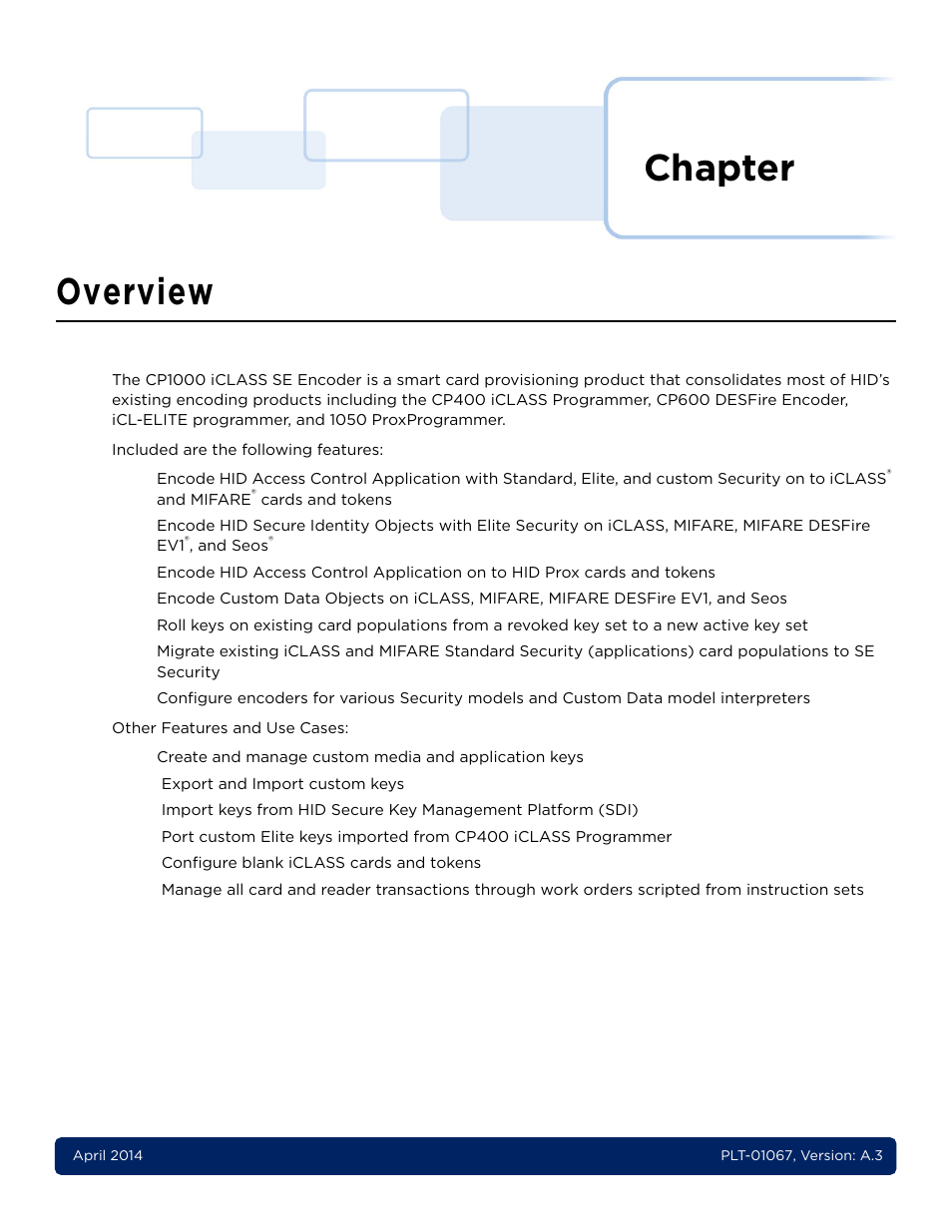 1 - overview, Chapter 1: overview -1, Chapter | Overview | HID iCLASS SE Encoder User Guide User Manual | Page 7 / 186