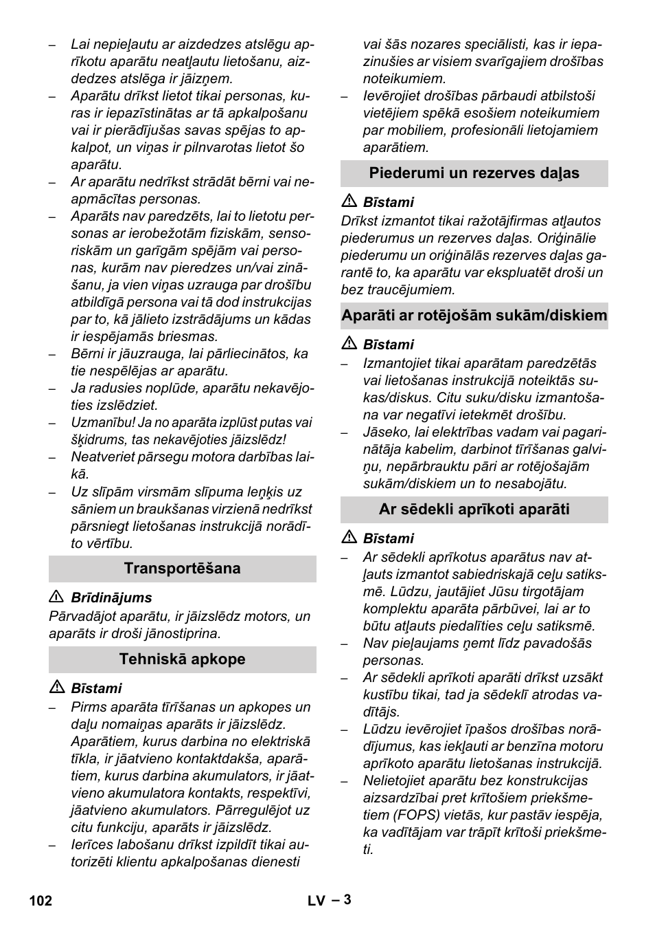 Transportēšana, Tehniskā apkope, Piederumi un rezerves daļas | Aparāti ar rotējošām sukām/diskiem, Ar sēdekli aprīkoti aparāti | Karcher Brush cleaning devices and spray extraction devices User Manual | Page 102 / 116
