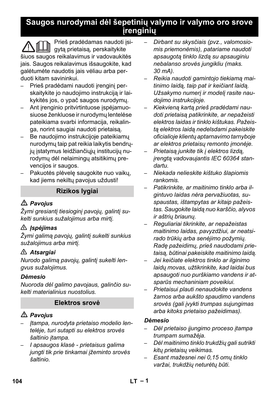 Lietuviškai, Rizikos lygiai, Elektros srovė | Karcher Brush cleaning devices and spray extraction devices User Manual | Page 104 / 116