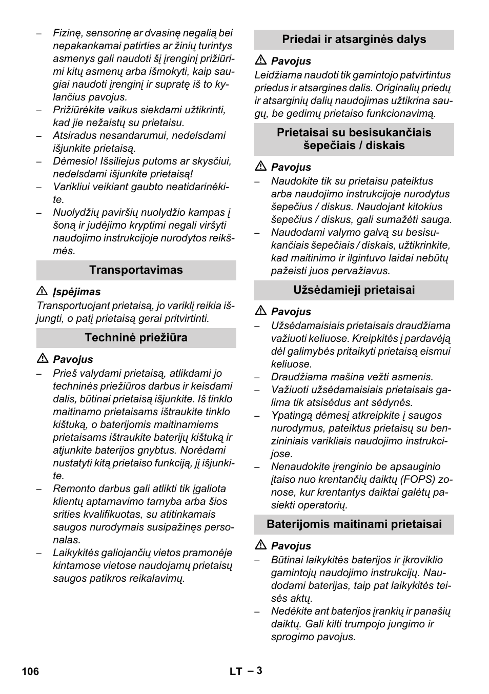 Transportavimas, Techninė priežiūra, Priedai ir atsarginės dalys | Prietaisai su besisukančiais šepečiais / diskais, Užsėdamieji prietaisai, Baterijomis maitinami prietaisai | Karcher Brush cleaning devices and spray extraction devices User Manual | Page 106 / 116