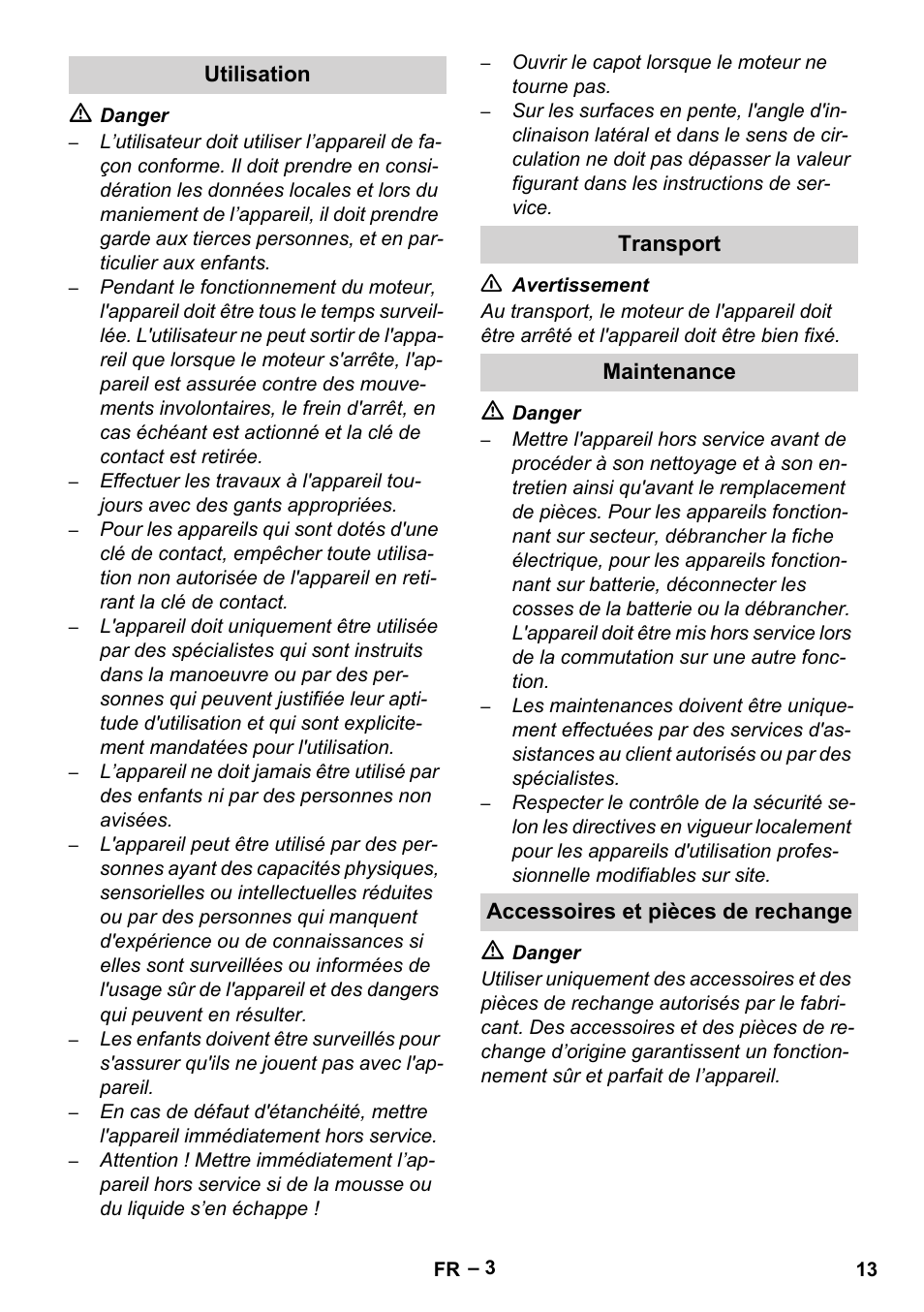 Utilisation, Transport, Maintenance | Accessoires et pièces de rechange | Karcher Brush cleaning devices and spray extraction devices User Manual | Page 13 / 116