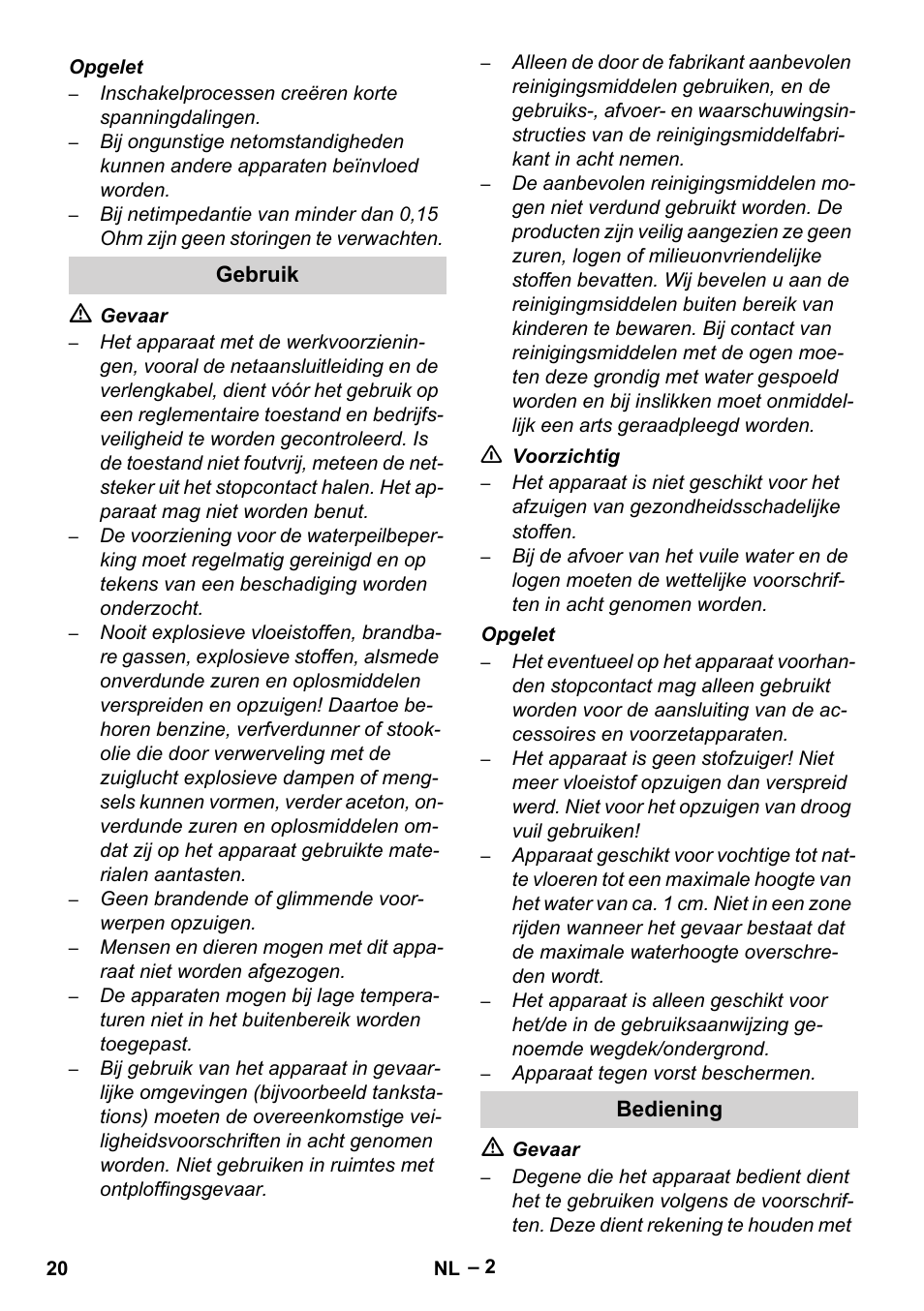 Gebruik, Bediening | Karcher Brush cleaning devices and spray extraction devices User Manual | Page 20 / 116