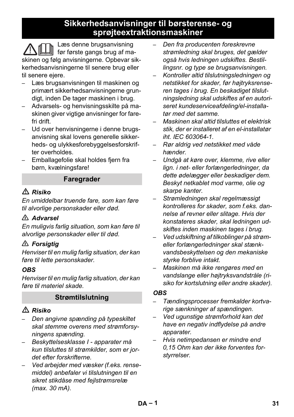 Dansk, Faregrader, Strømtilslutning | Karcher Brush cleaning devices and spray extraction devices User Manual | Page 31 / 116