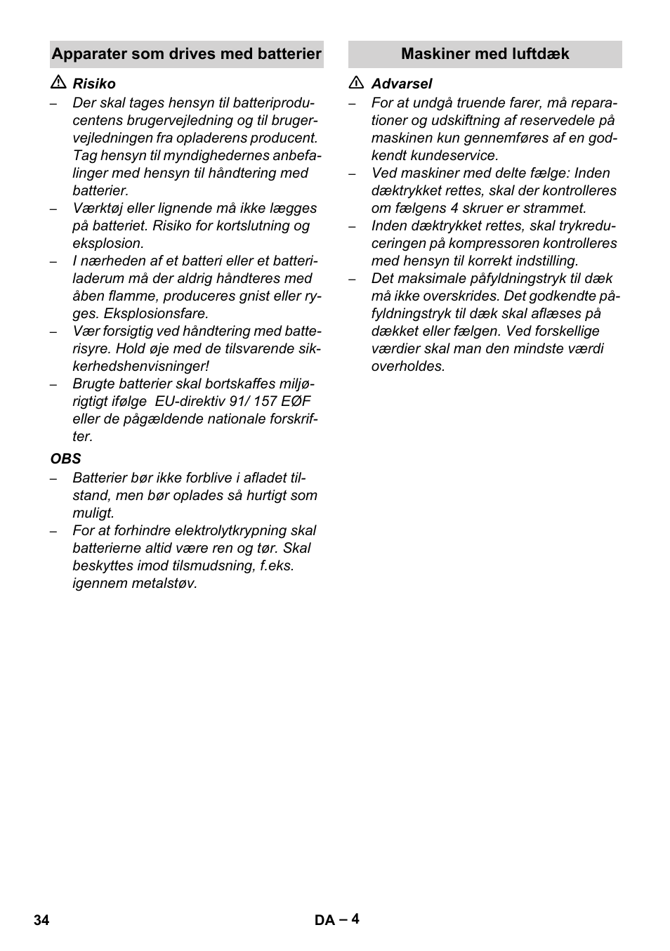 Apparater som drives med batterier, Maskiner med luftdæk | Karcher Brush cleaning devices and spray extraction devices User Manual | Page 34 / 116