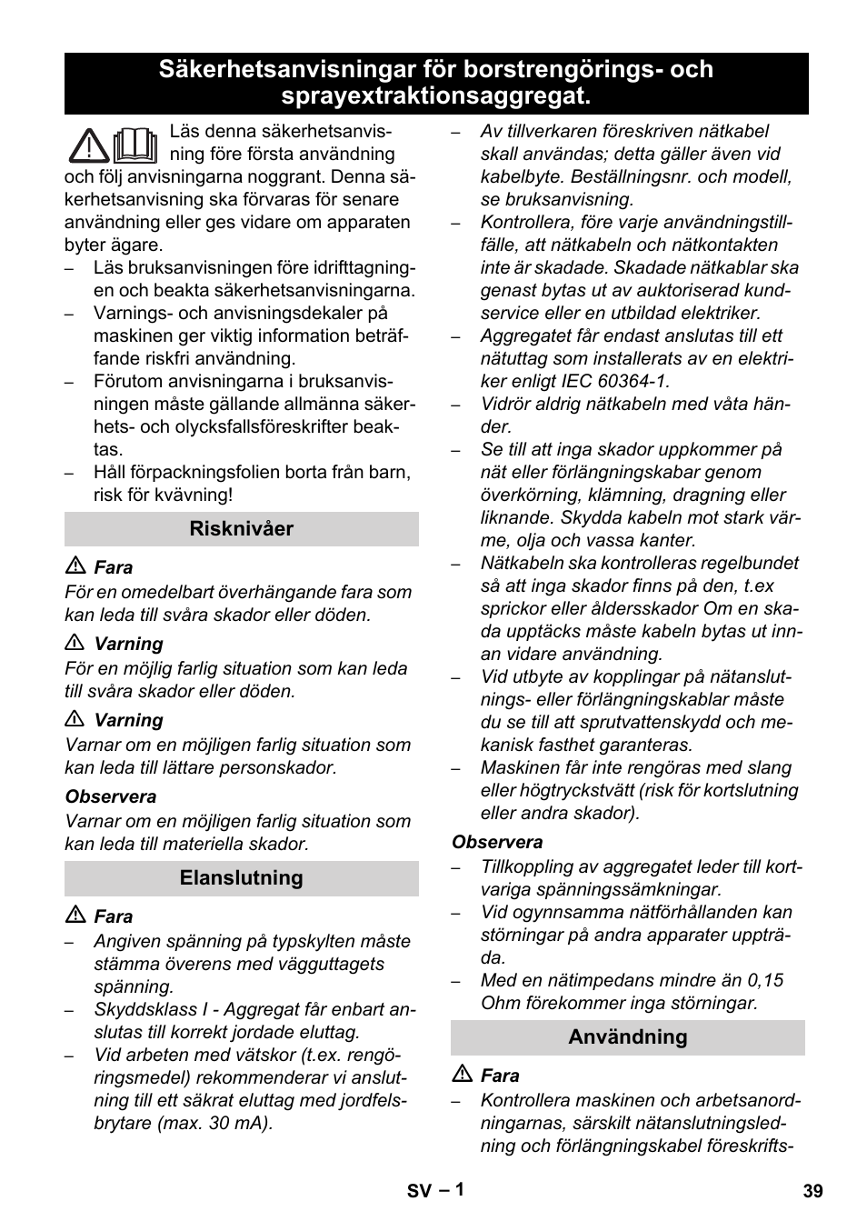 Svenska, Risknivåer, Elanslutning | Användning | Karcher Brush cleaning devices and spray extraction devices User Manual | Page 39 / 116