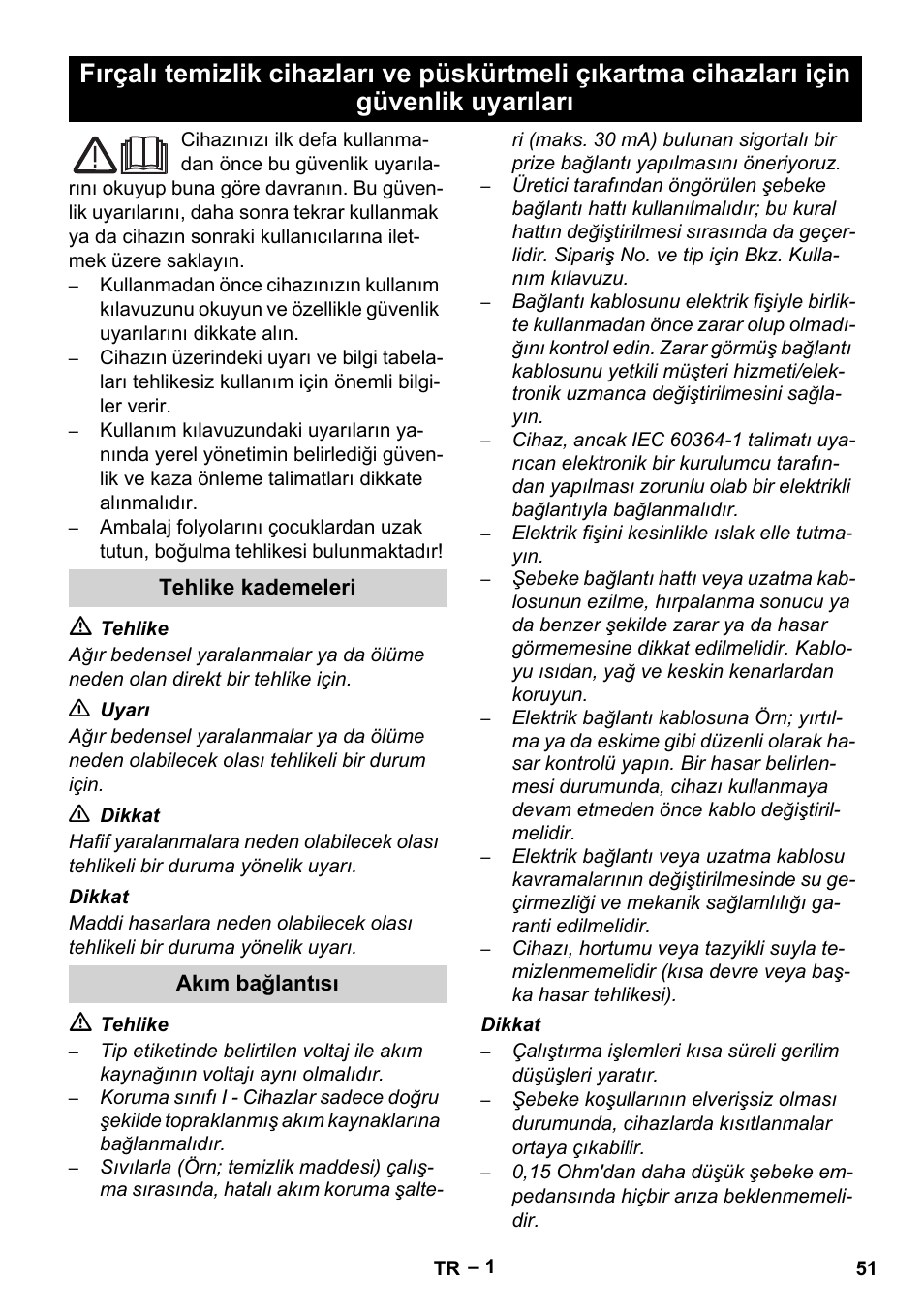 Türkçe, Tehlike kademeleri, Akım bağlantısı | Karcher Brush cleaning devices and spray extraction devices User Manual | Page 51 / 116