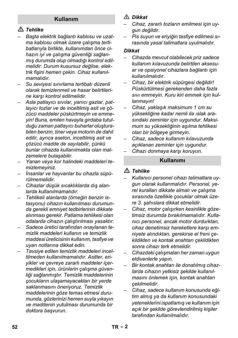 Kullanım, Kullanımı | Karcher Brush cleaning devices and spray extraction devices User Manual | Page 52 / 116