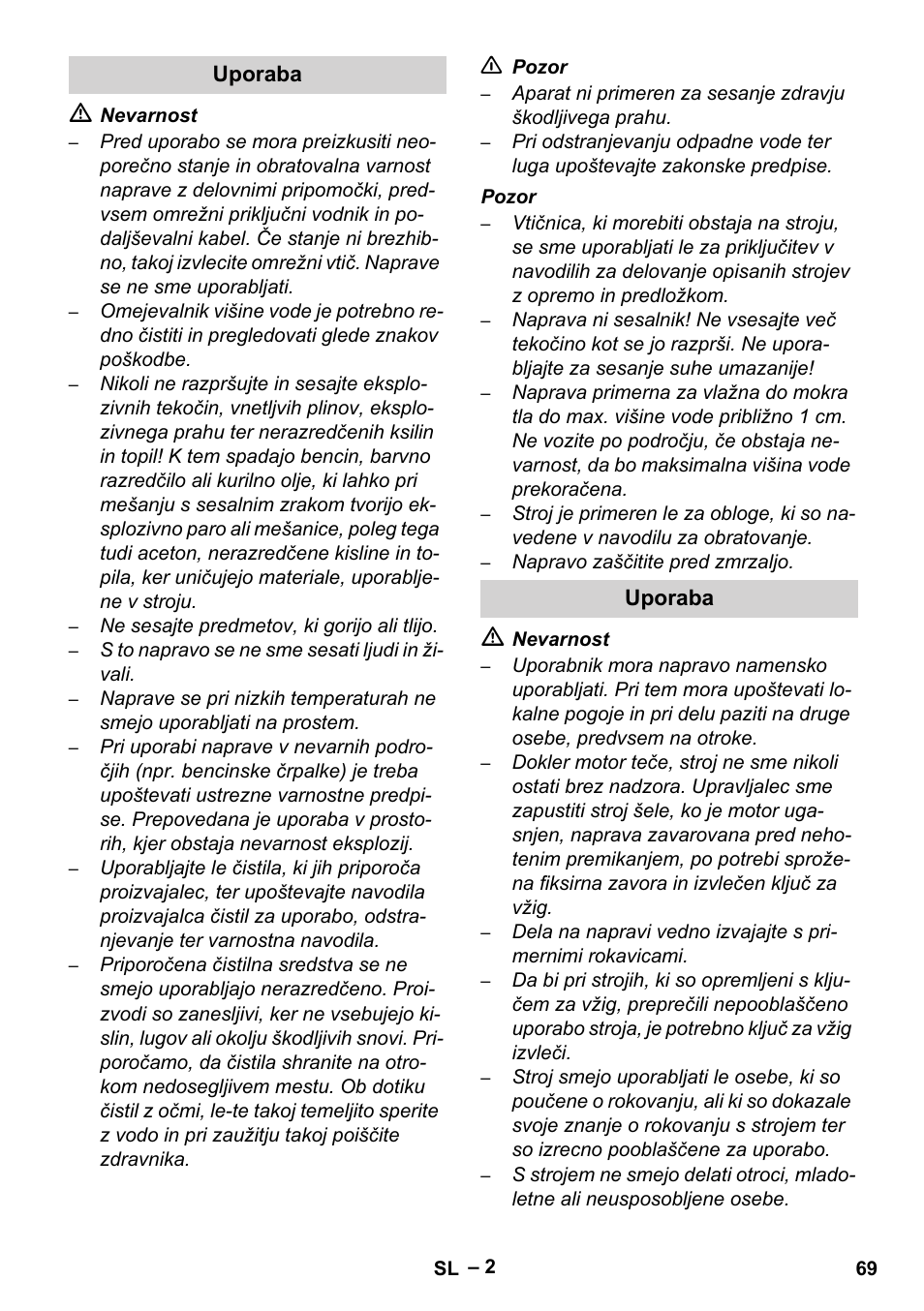 Uporaba | Karcher Brush cleaning devices and spray extraction devices User Manual | Page 69 / 116