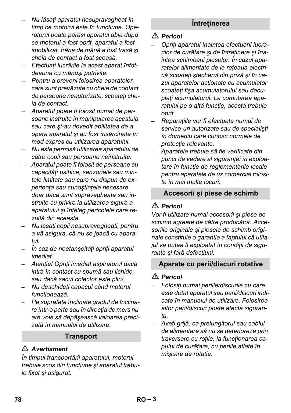 Transport, Întreţinerea, Accesorii şi piese de schimb | Aparate cu perii/discuri rotative | Karcher Brush cleaning devices and spray extraction devices User Manual | Page 78 / 116