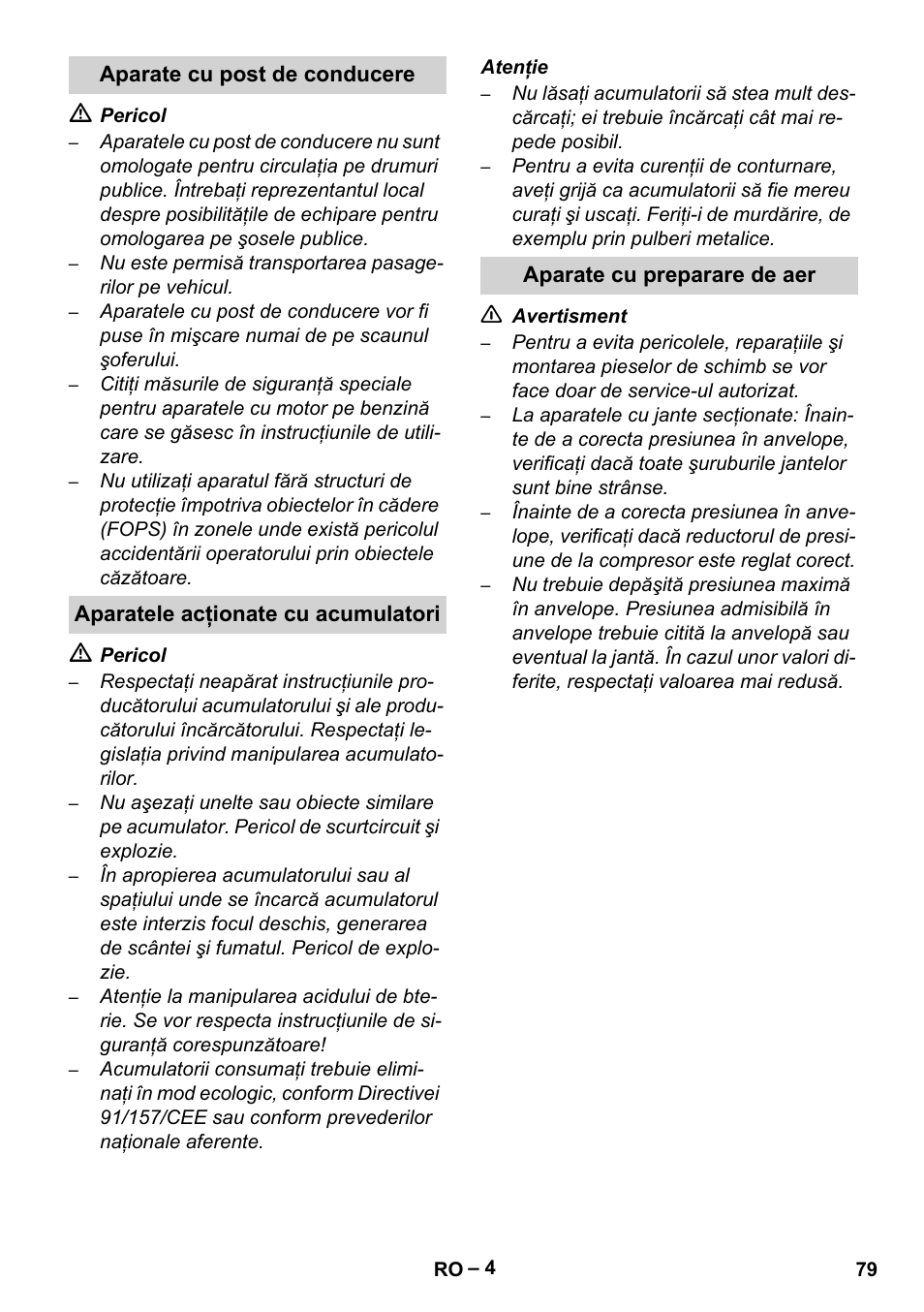 Aparate cu post de conducere, Aparatele acţionate cu acumulatori, Aparate cu preparare de aer | Karcher Brush cleaning devices and spray extraction devices User Manual | Page 79 / 116