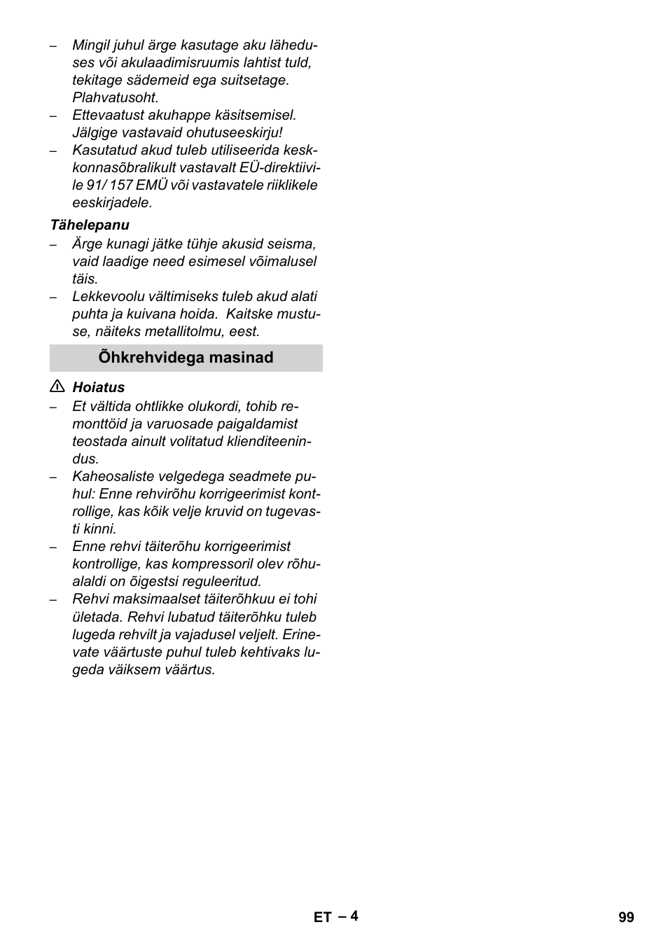 Õhkrehvidega masinad | Karcher Brush cleaning devices and spray extraction devices User Manual | Page 99 / 116