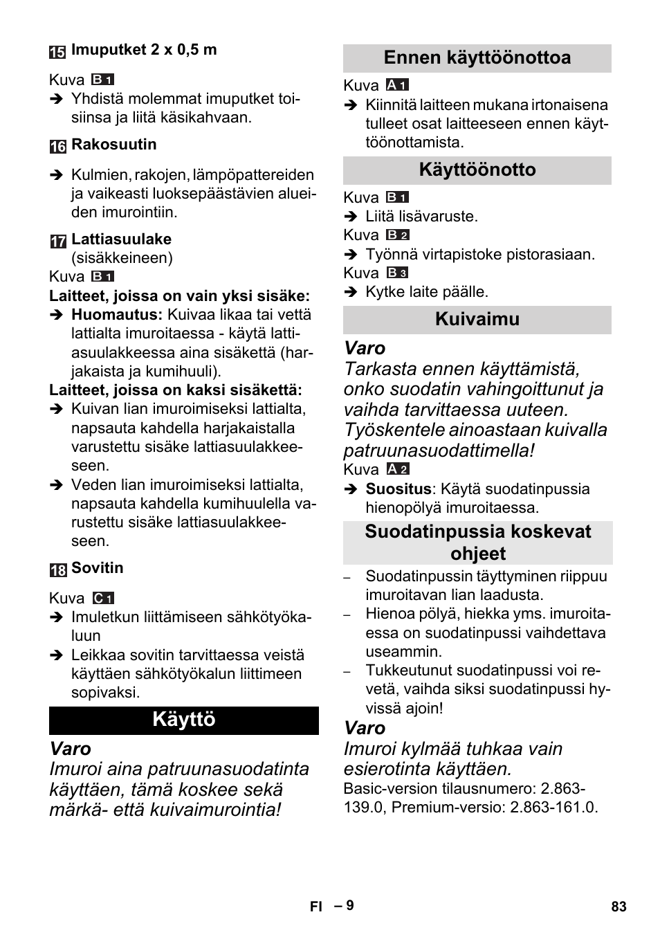 Käyttö | Karcher MV 3 P User Manual | Page 83 / 222