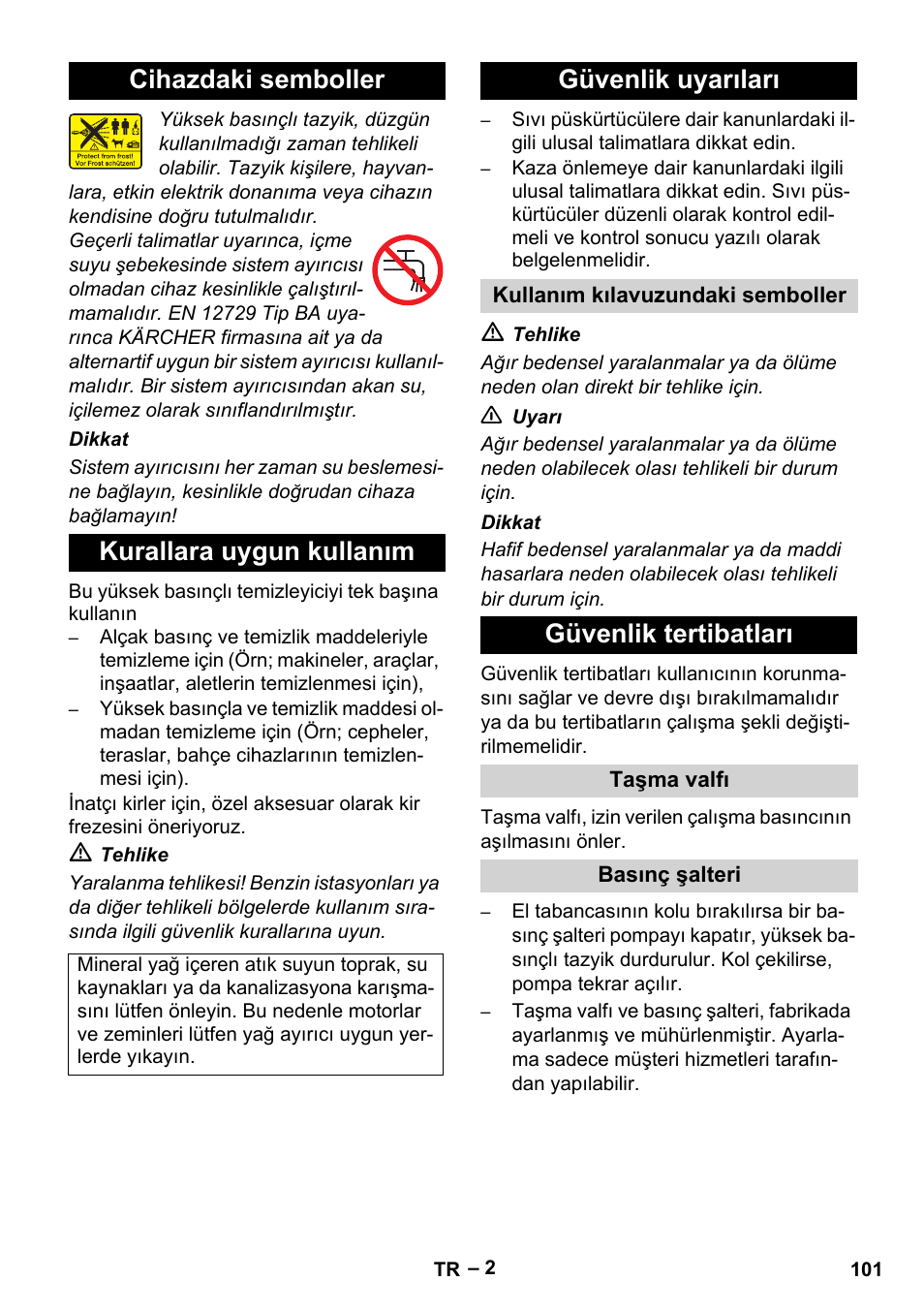 Cihazdaki semboller kurallara uygun kullanım, Güvenlik uyarıları, Güvenlik tertibatları | Karcher HD 5-11 C Plus User Manual | Page 101 / 232