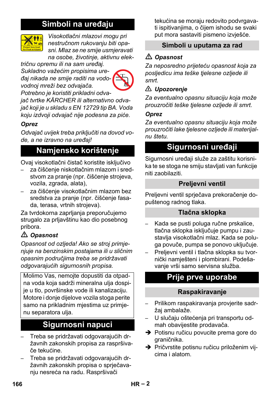 Simboli na uređaju namjensko korištenje, Sigurnosni napuci, Sigurnosni uređaji | Prije prve uporabe | Karcher HD 5-11 C Plus User Manual | Page 166 / 232