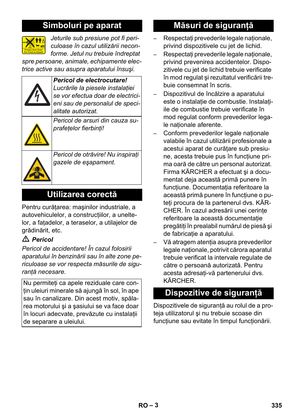 Simboluri pe aparat, Utilizarea corectă, Măsuri de siguranţă dispozitive de siguranţă | Karcher HDS 8-17 CX User Manual | Page 335 / 500