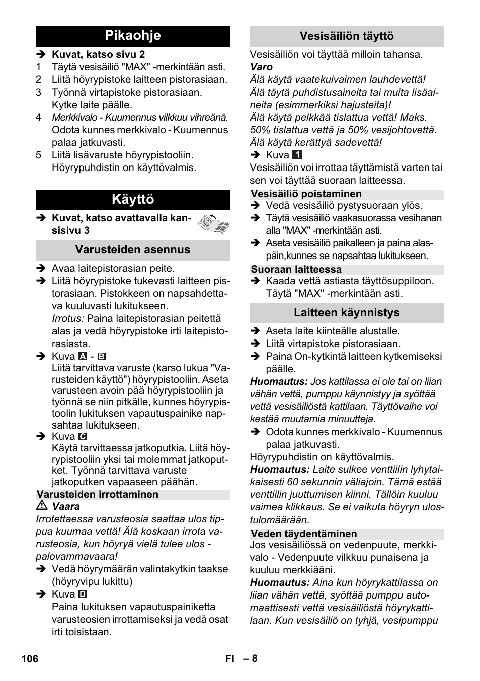 Pikaohje käyttö | Karcher Stirerie SI 2-600 CB User Manual | Page 106 / 298