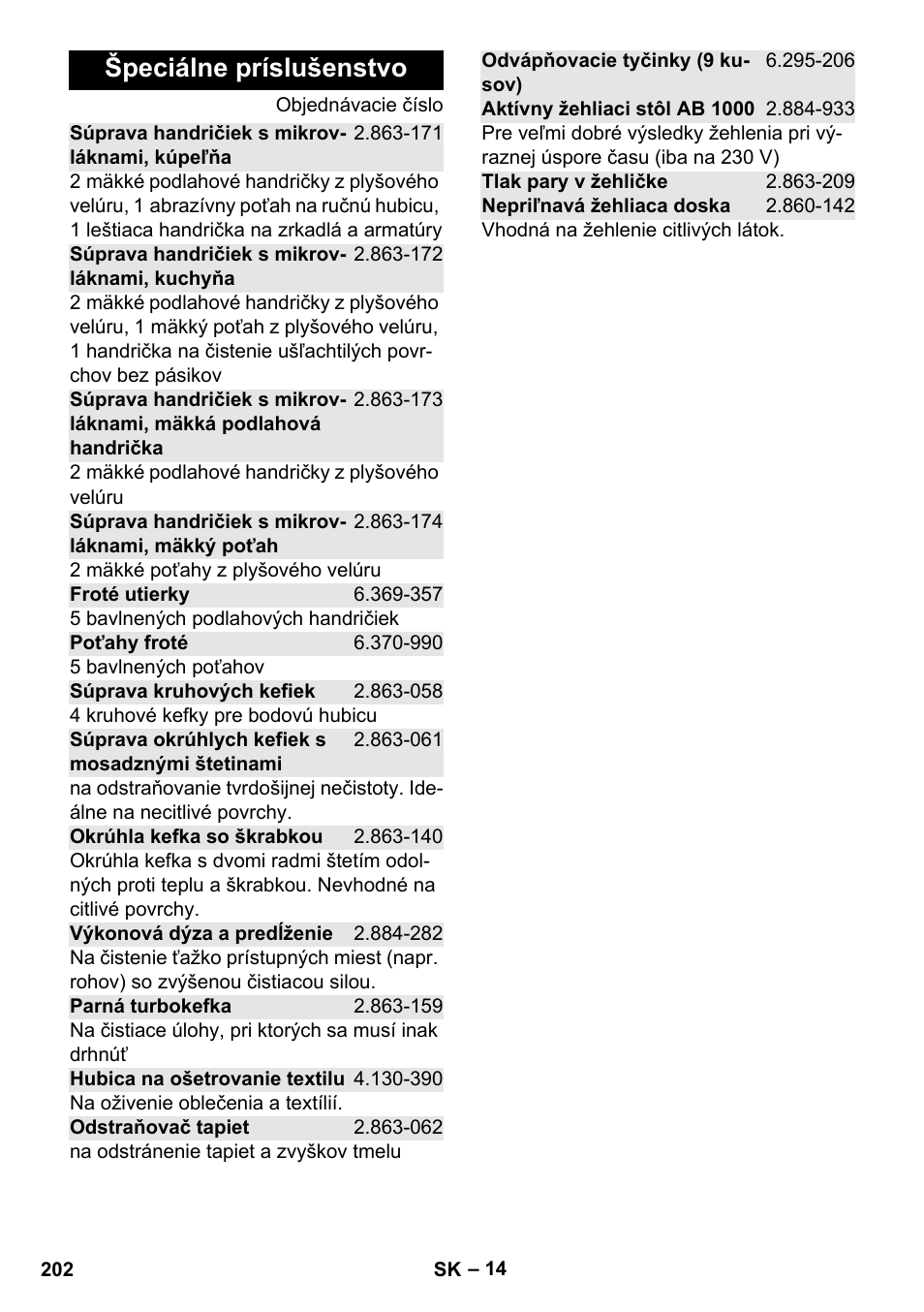 Špeciálne príslušenstvo | Karcher Stirerie SI 2-600 CB User Manual | Page 202 / 298