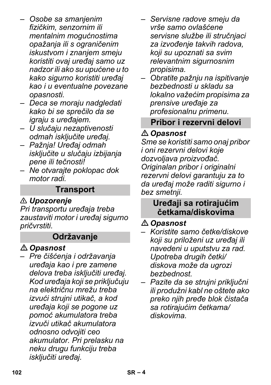 Transport, Održavanje, Pribor i rezervni delovi | Uređaji sa rotirajućim četkama/diskovima | Karcher PUZZI 30-4 User Manual | Page 102 / 128