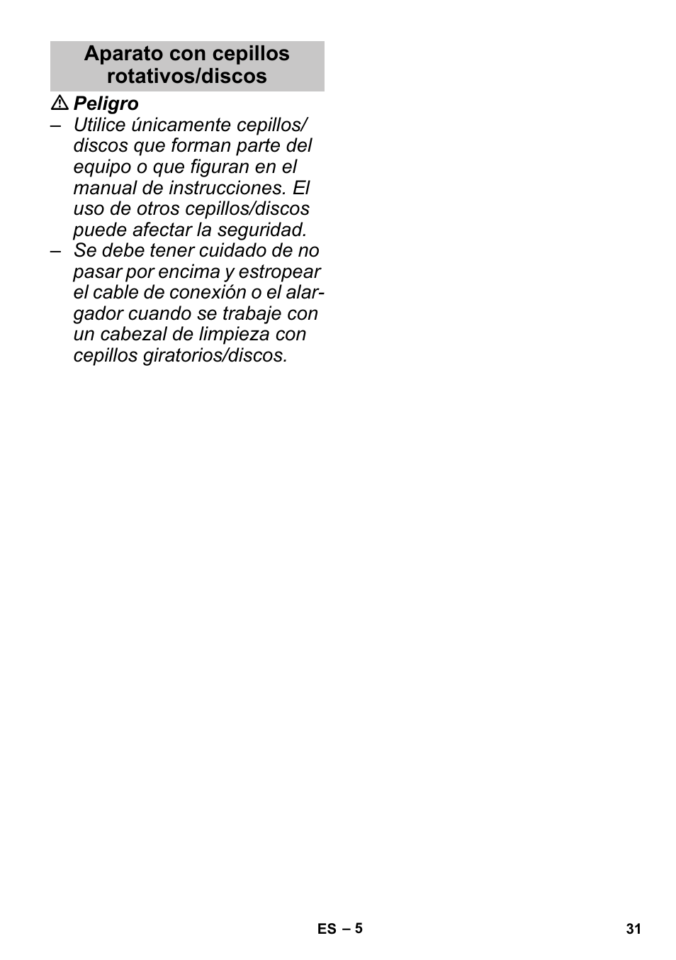 Aparato con cepillos rotativos/discos | Karcher PUZZI 30-4 User Manual | Page 31 / 128