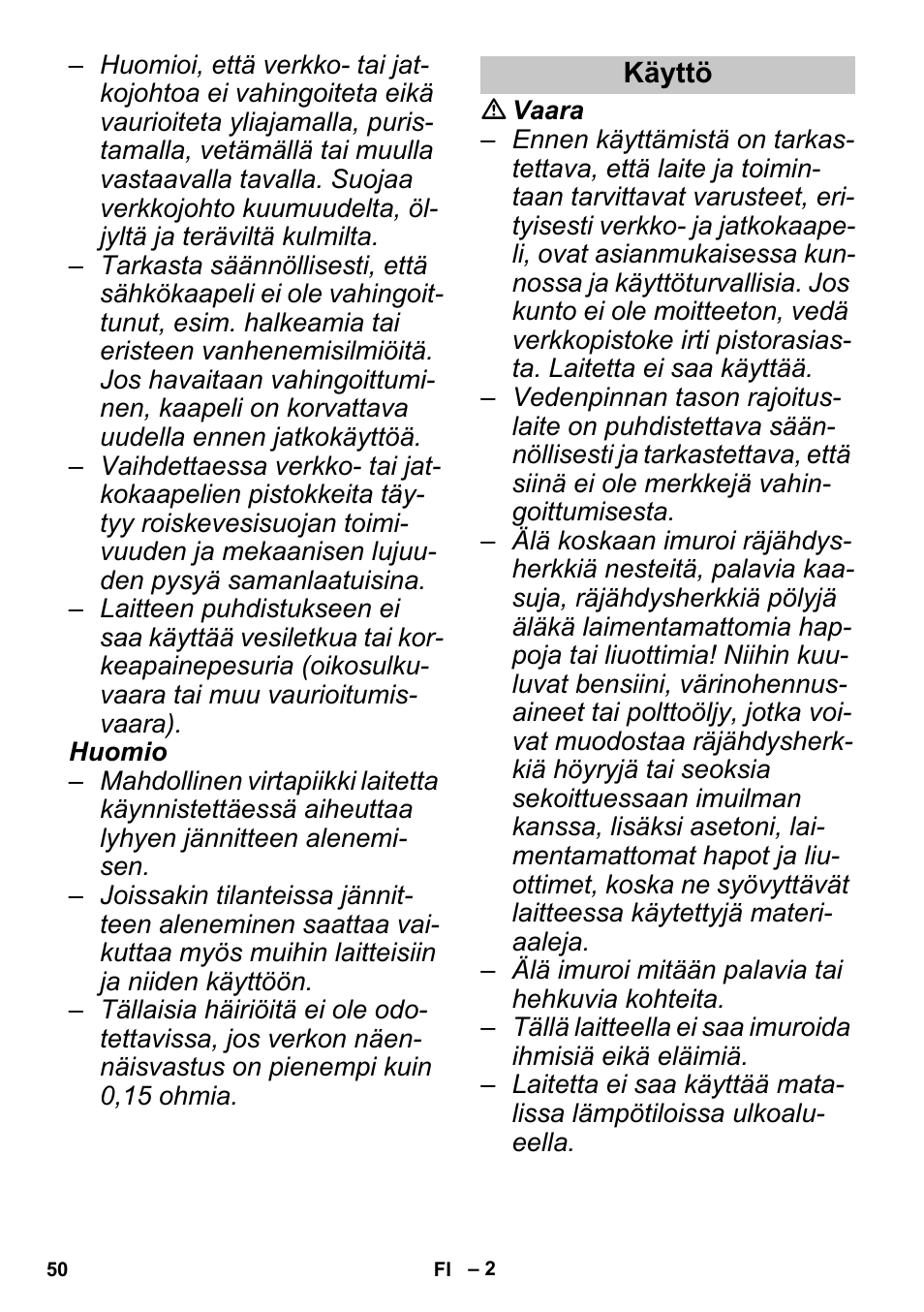 Käyttö | Karcher PUZZI 30-4 User Manual | Page 50 / 128