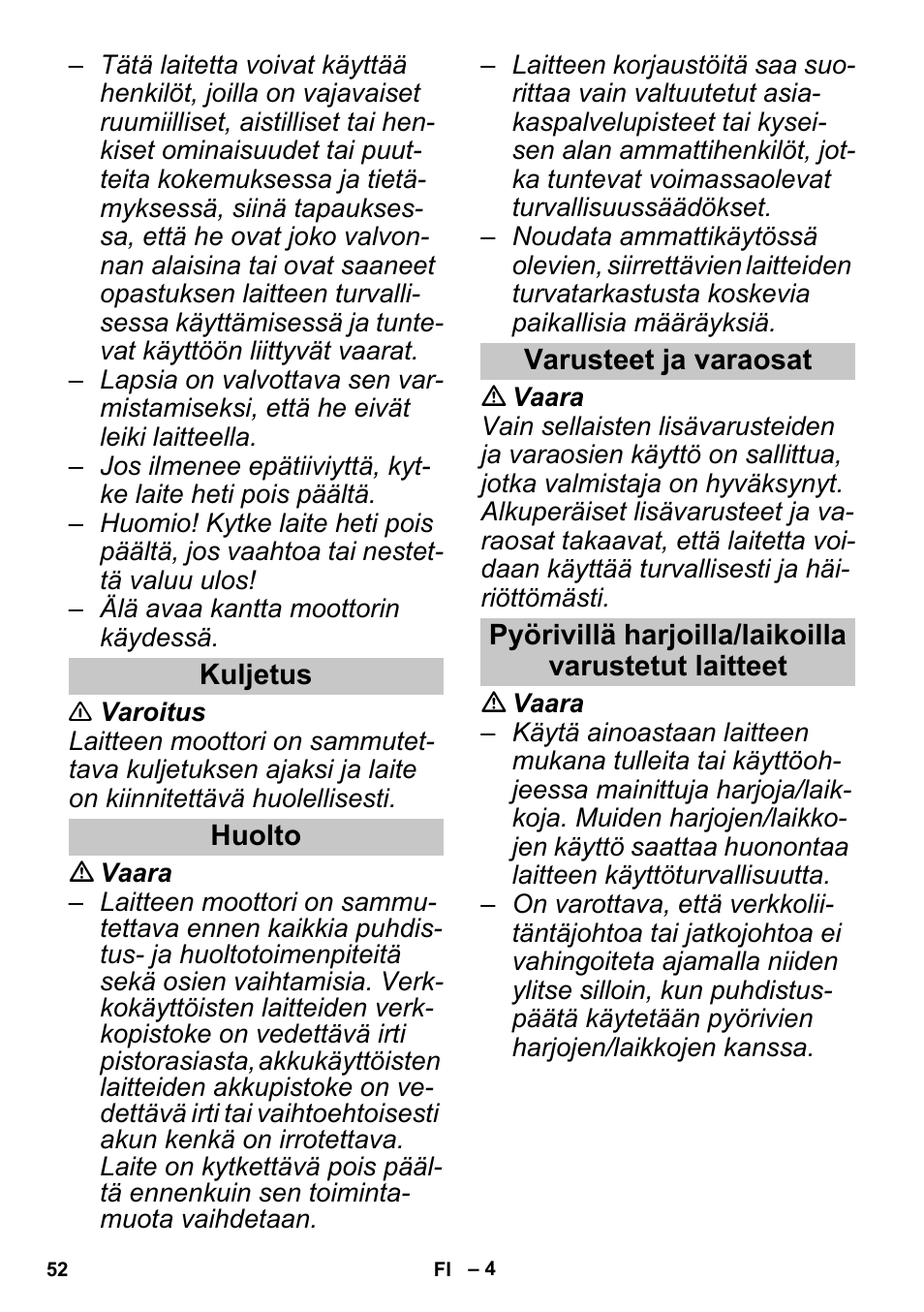 Kuljetus, Huolto, Varusteet ja varaosat | Pyörivillä harjoilla/laikoilla varustetut laitteet | Karcher PUZZI 30-4 User Manual | Page 52 / 128
