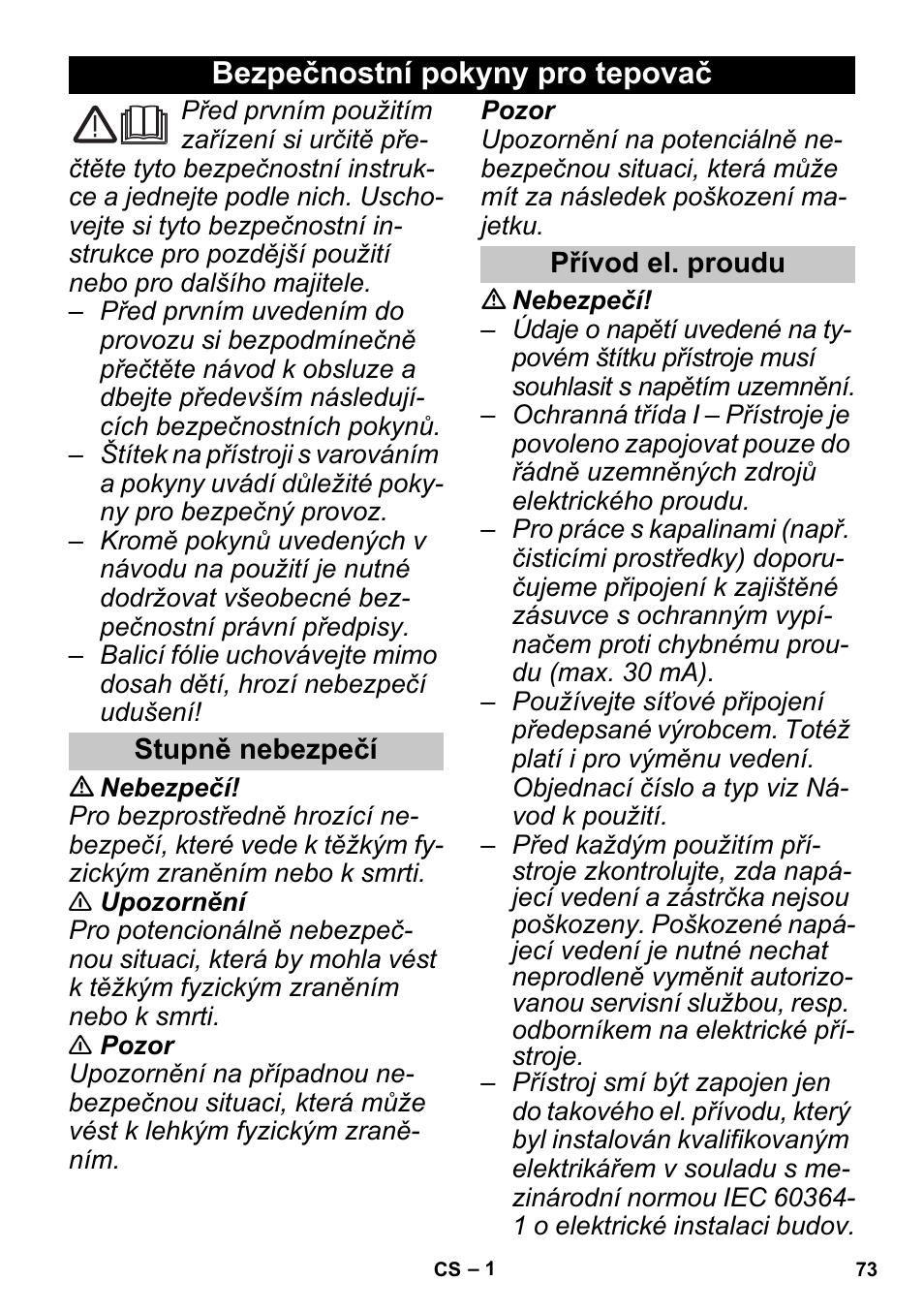 Čeština, Bezpečnostní pokyny pro tepovač, Stupně nebezpečí | Přívod el. proudu | Karcher PUZZI 30-4 User Manual | Page 73 / 128