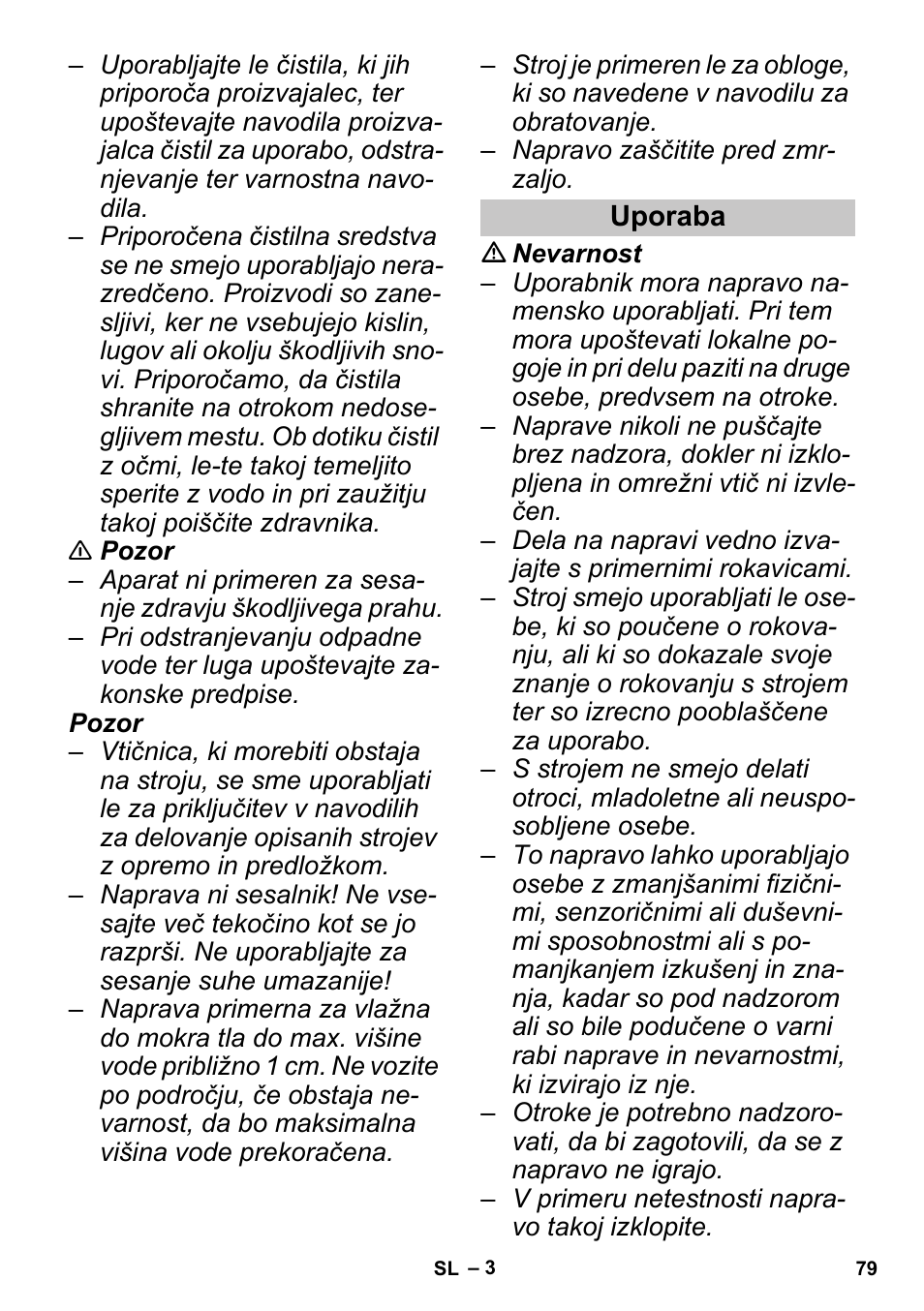 Uporaba | Karcher PUZZI 30-4 User Manual | Page 79 / 128