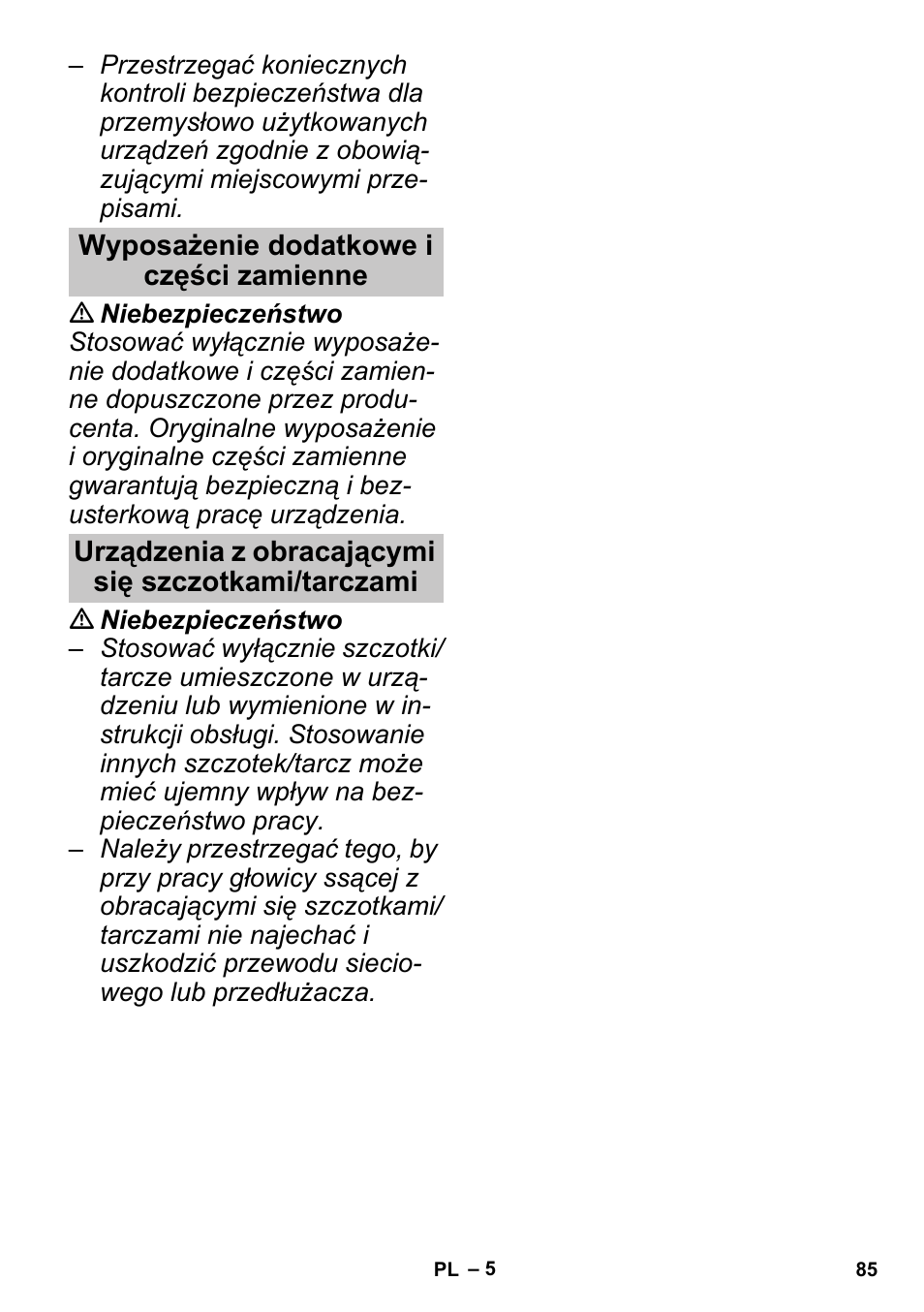 Wyposażenie dodatkowe i części zamienne, Urządzenia z obracającymi się szczotkami/tarczami | Karcher PUZZI 30-4 User Manual | Page 85 / 128