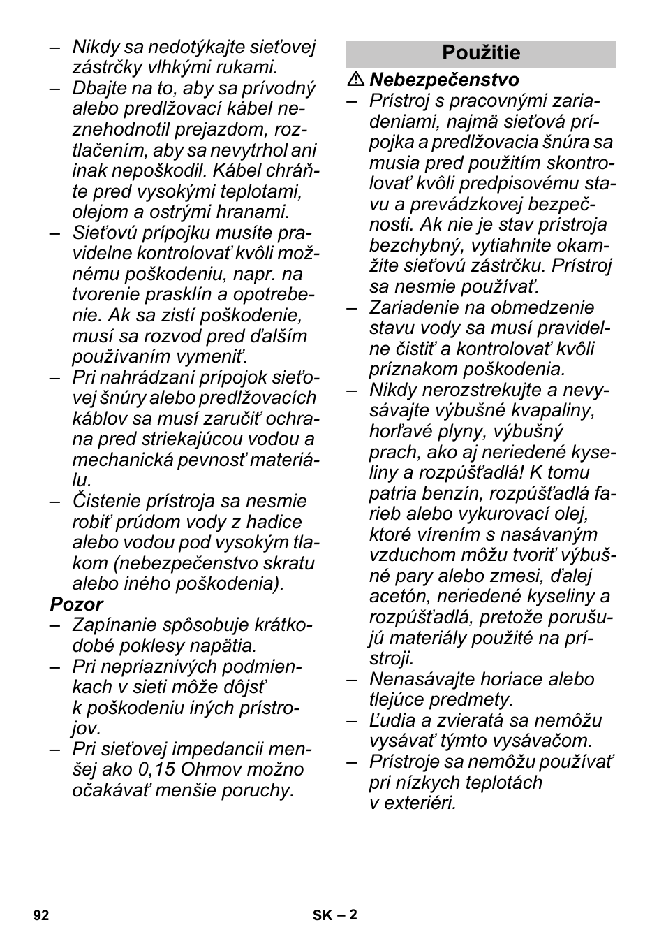 Použitie | Karcher PUZZI 30-4 User Manual | Page 92 / 128