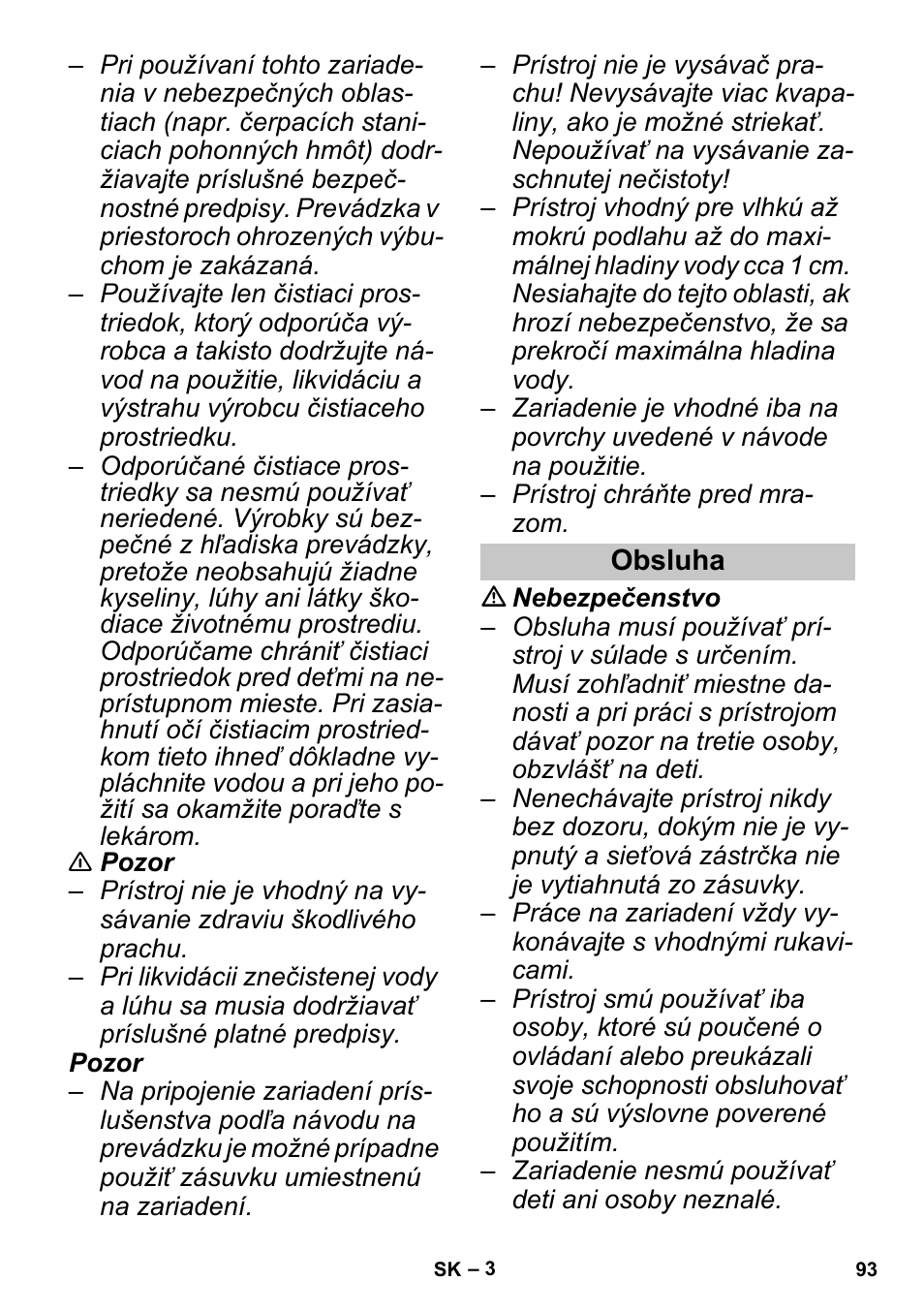 Obsluha | Karcher PUZZI 30-4 User Manual | Page 93 / 128