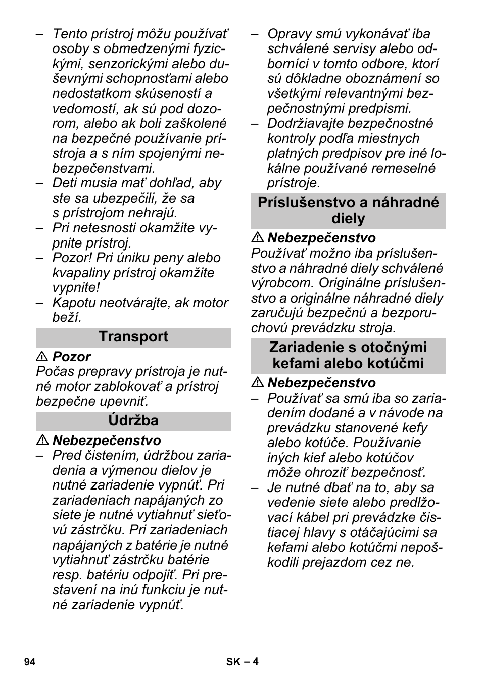 Transport, Údržba, Príslušenstvo a náhradné diely | Zariadenie s otočnými kefami alebo kotúčmi | Karcher PUZZI 30-4 User Manual | Page 94 / 128