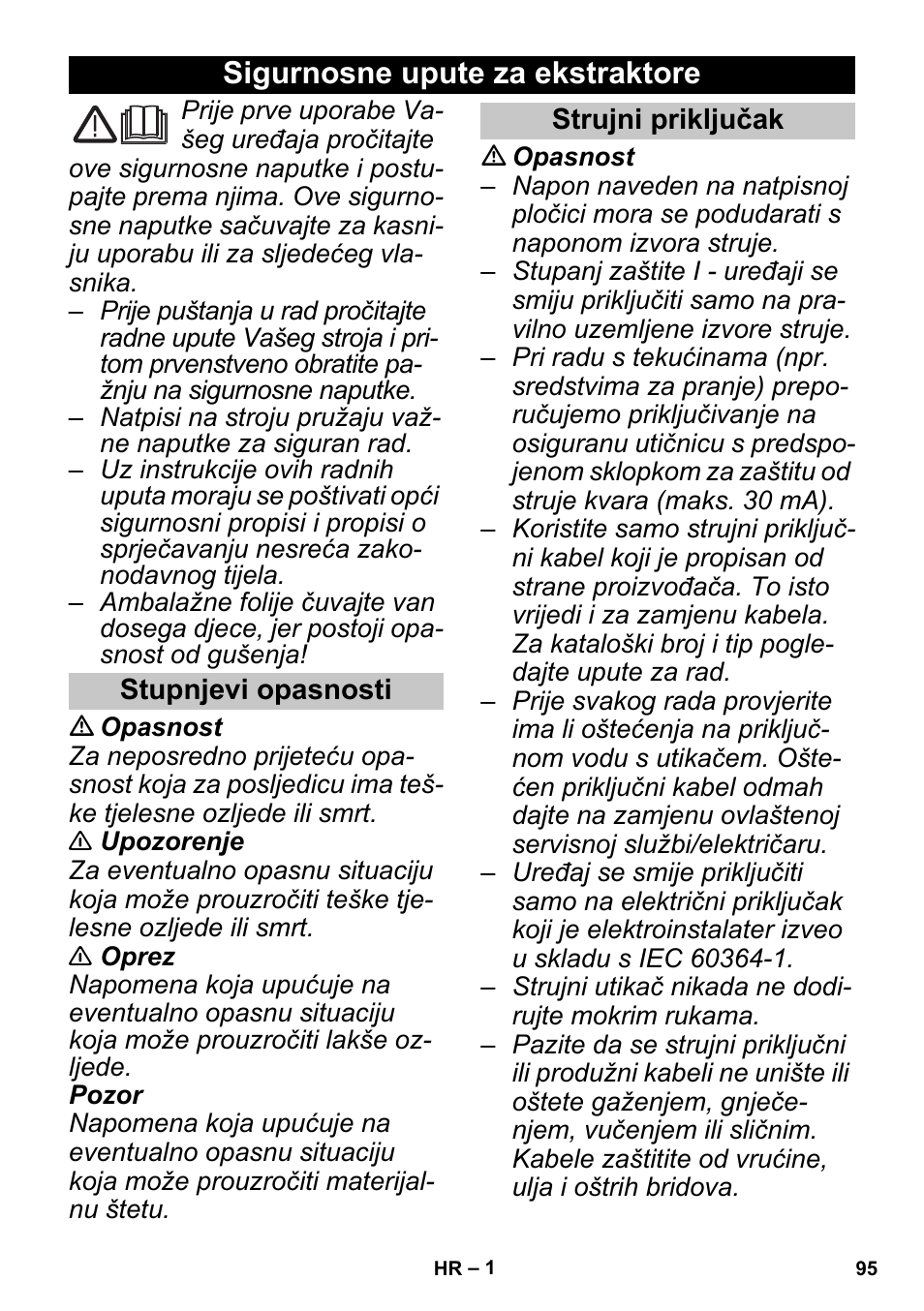 Hrvatski, Sigurnosne upute za ekstraktore, Stupnjevi opasnosti | Strujni priključak | Karcher PUZZI 30-4 User Manual | Page 95 / 128