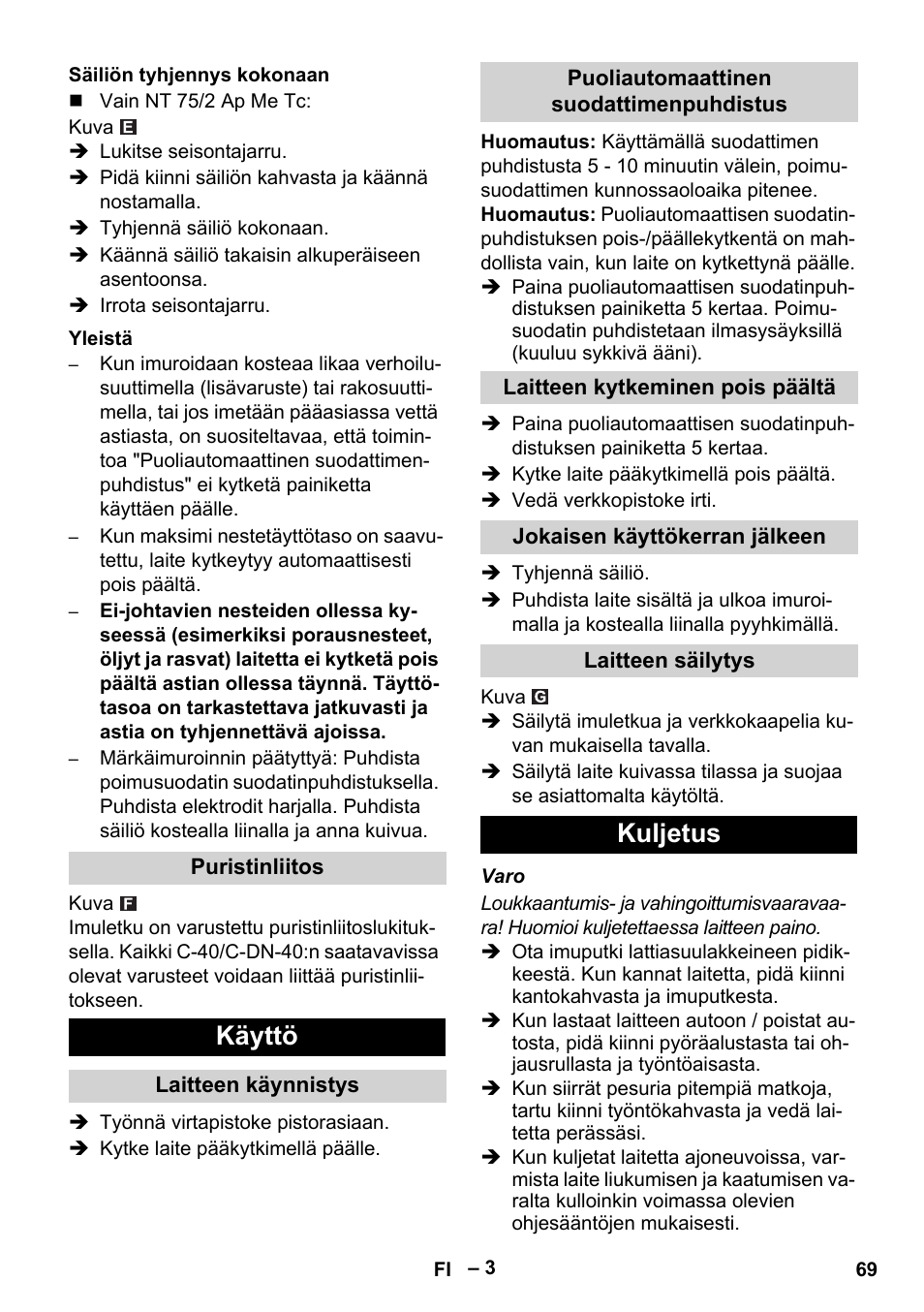 Käyttö, Kuljetus | Karcher NT 65-2 Ap EU User Manual | Page 69 / 180