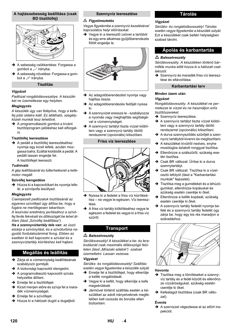 Megállás és leállítás, Transport tárolás ápolás és karbantartás | Karcher B 40 C Bp R 55 User Manual | Page 120 / 226