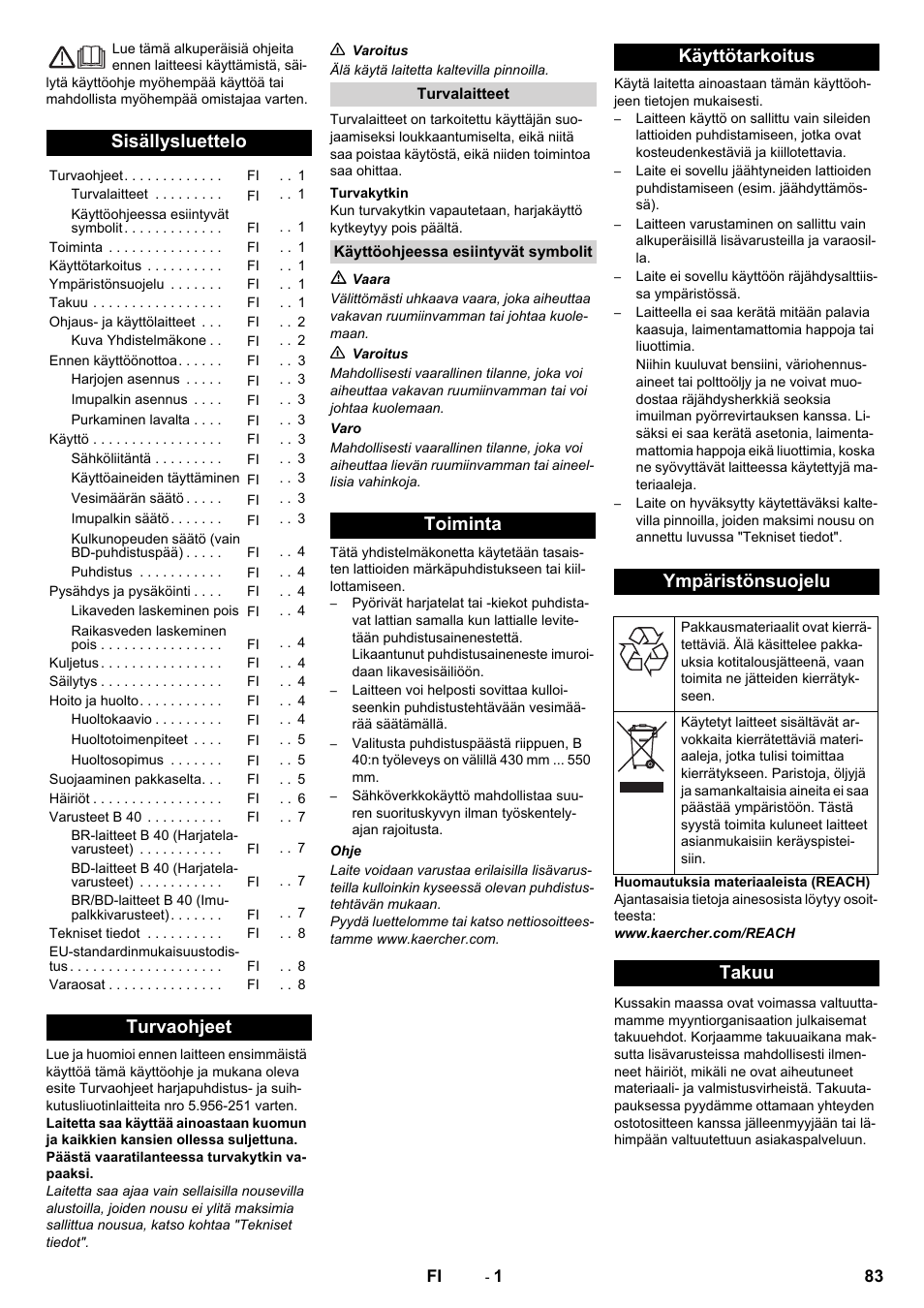 Suomi, Sisällysluettelo, Turvaohjeet | Toiminta käyttötarkoitus ympäristönsuojelu, Takuu | Karcher B 40 C Bp R 55 User Manual | Page 83 / 226