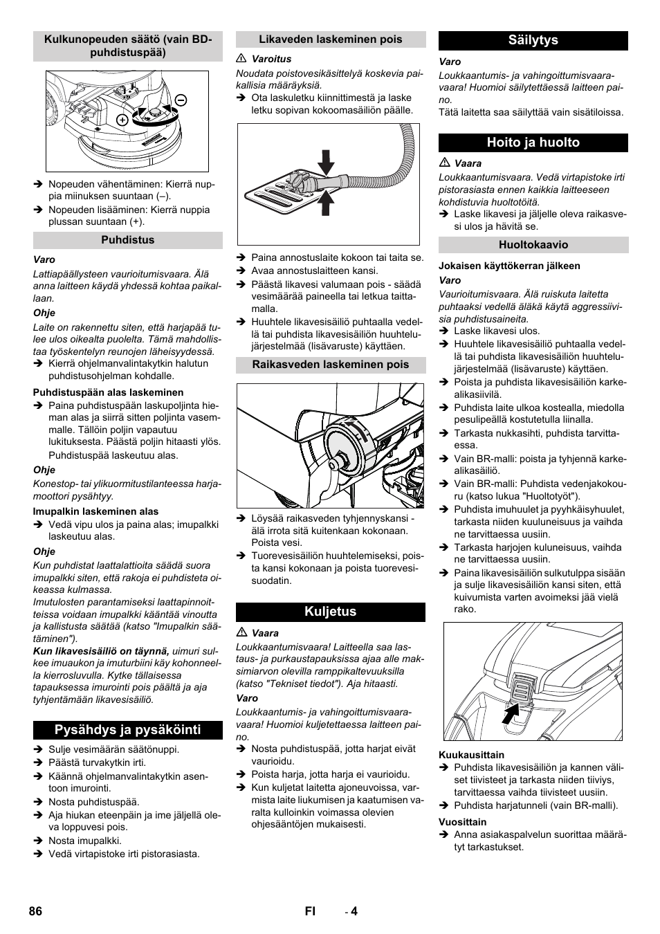 Pysähdys ja pysäköinti, Kuljetus säilytys hoito ja huolto | Karcher B 40 C Bp R 55 User Manual | Page 86 / 226