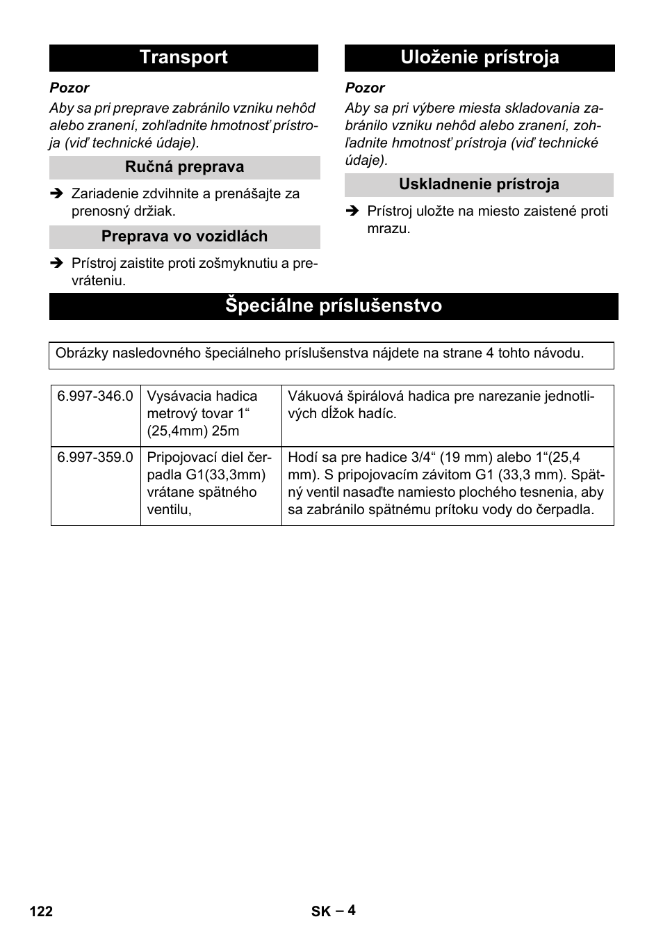 Transport, Ručná preprava, Preprava vo vozidlách | Uloženie prístroja, Uskladnenie prístroja, Špeciálne príslušenstvo | Karcher SCP 5000 User Manual | Page 122 / 168