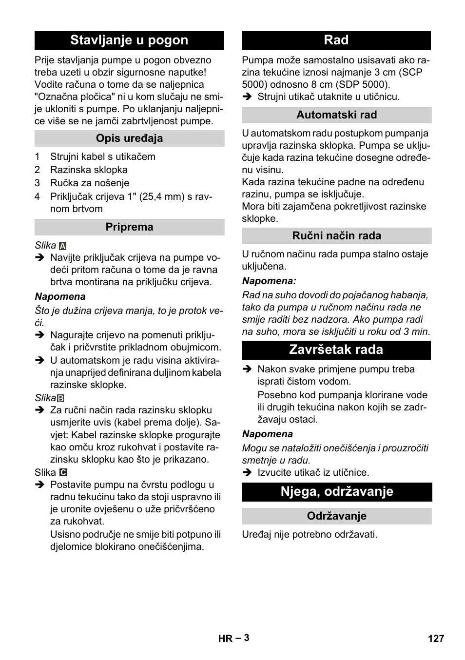 Stavljanje u pogon, Opis uređaja, Priprema | Automatski rad, Ručni način rada, Završetak rada, Njega, održavanje, Održavanje, Završetak rada njega, održavanje | Karcher SCP 5000 User Manual | Page 127 / 168