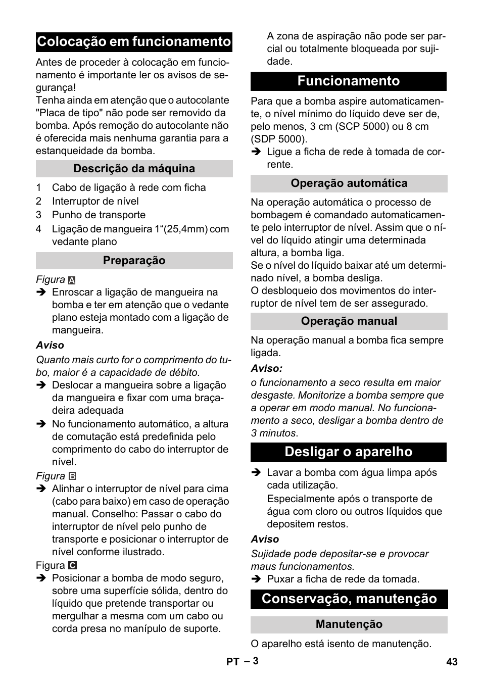 Colocação em funcionamento, Descrição da máquina, Preparação | Funcionamento, Operação automática, Operação manual, Desligar o aparelho, Conservação, manutenção, Manutenção, Desligar o aparelho conservação, manutenção | Karcher SCP 5000 User Manual | Page 43 / 168