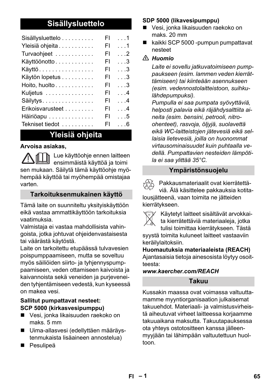 Suomi, Sisällysluettelo, Yleisiä ohjeita | Tarkoituksenmukainen käyttö, Sallitut pumpattavat nesteet, Ympäristönsuojelu, Takuu | Karcher SCP 5000 User Manual | Page 65 / 168