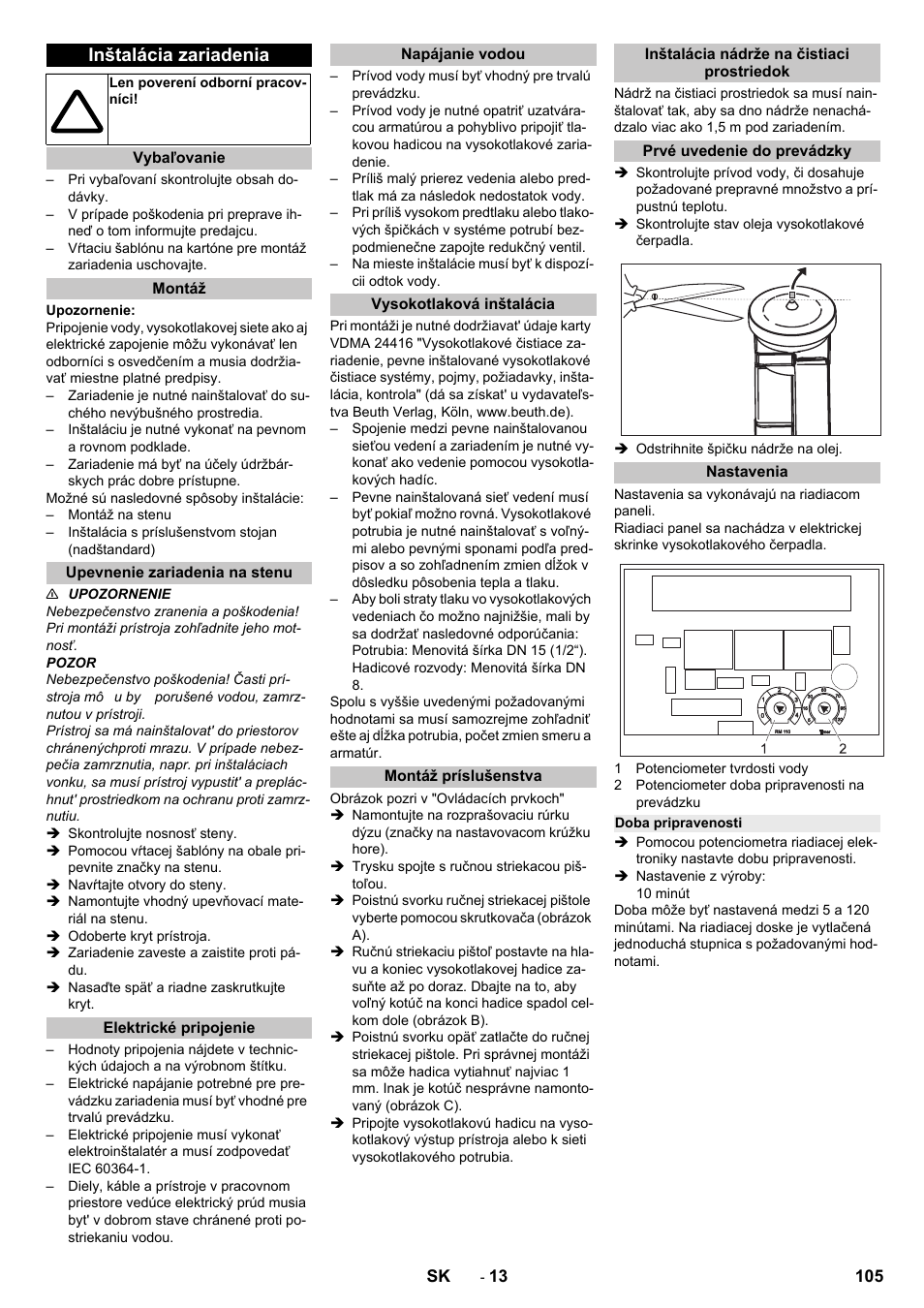 Inštalácia zariadenia, Vybaľovanie, Montáž | Upevnenie zariadenia na stenu, Elektrické pripojenie, Napájanie vodou, Vysokotlaková inštalácia, Montáž príslušenstva, Inštalácia nádrže na čistiaci prostriedok, Prvé uvedenie do prevádzky | Karcher HD 13-12-4 ST User Manual | Page 105 / 156