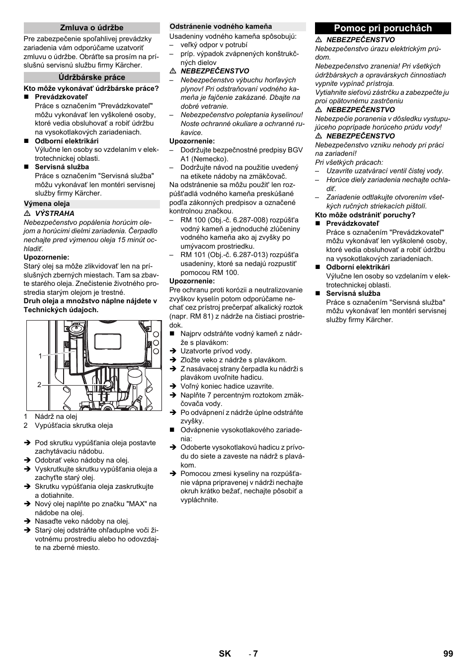 Zmluva o údržbe, Údržbárske práce, Výmena oleja | Odstránenie vodného kameňa, Pomoc pri poruchách | Karcher HD 13-12-4 ST User Manual | Page 99 / 156