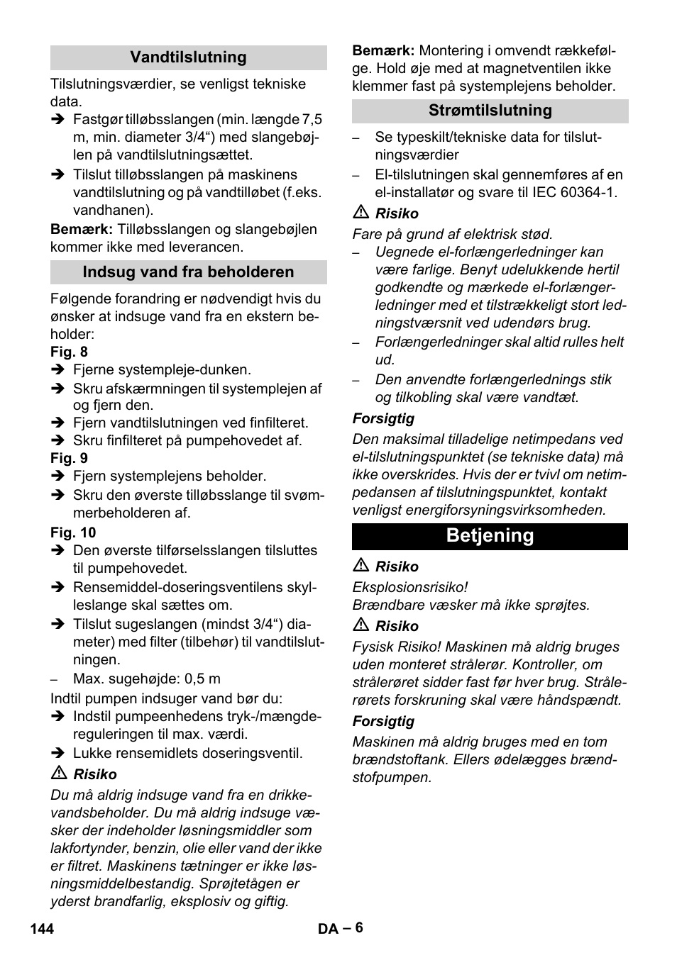 Betjening | Karcher HDS 7-12-4 M User Manual | Page 144 / 516